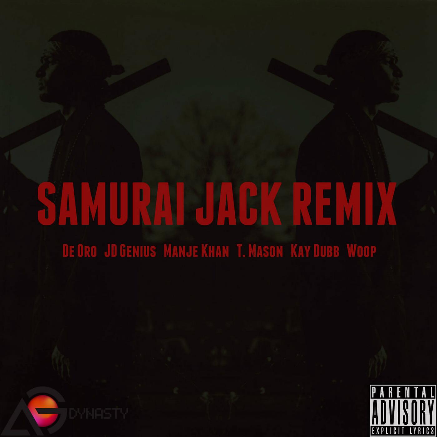 Постер альбома Samurai Jack Remix (feat. De Oro, JD Genius, Manje Khan, T. Mason, Kay Dubb & Woop)