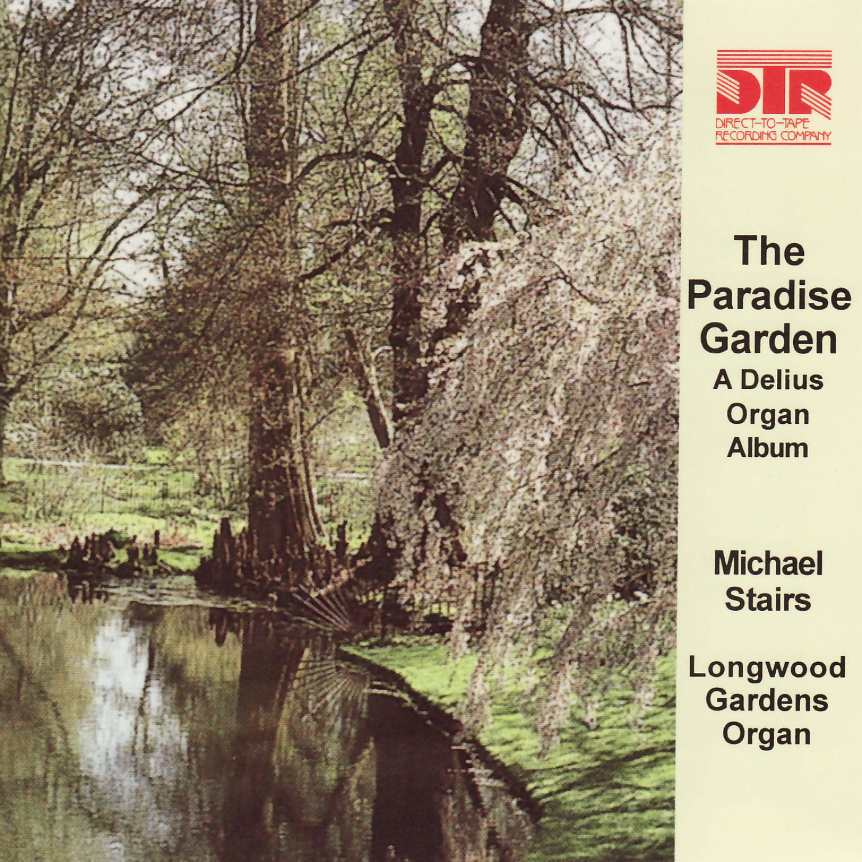 Постер альбома The Paradise Garden, a Delius Organ Album