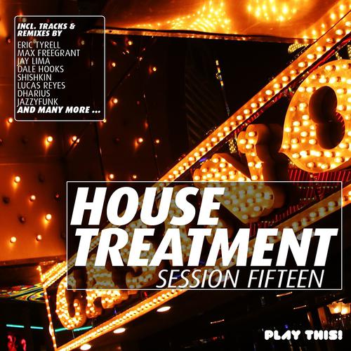 Постер альбома House Treatment - Session Fifteen