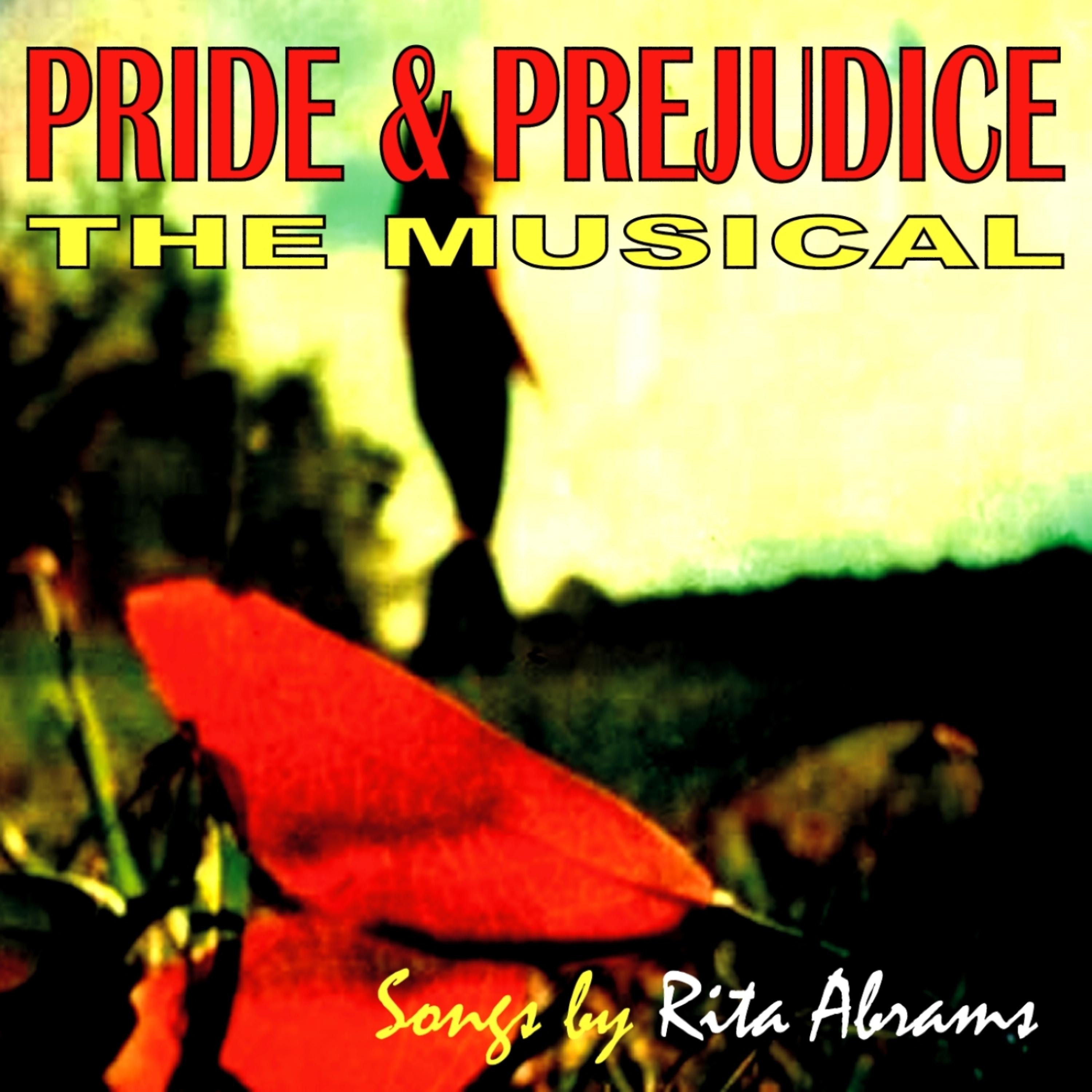 Постер альбома Pride & Prejudice - The Musical