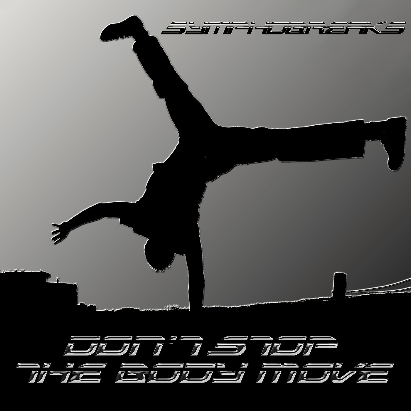 Постер альбома Don't Stop the Body Move