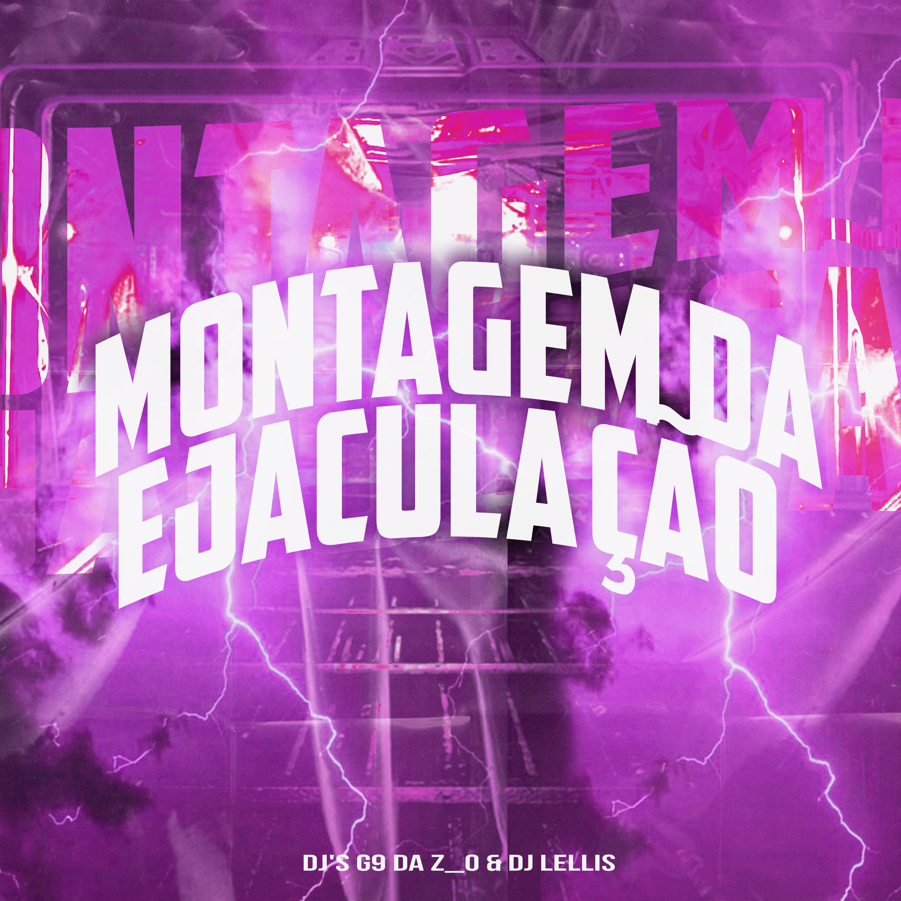 Постер альбома Montagem da Ejaculação