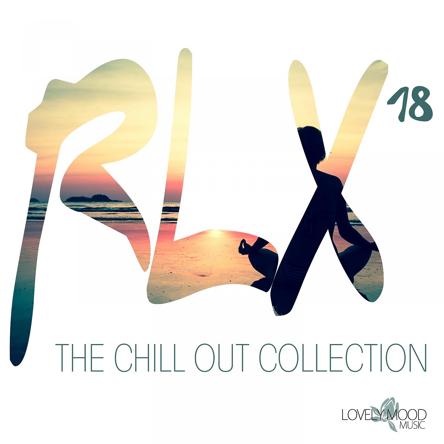 Постер альбома RLX #18 - The Chill Out Collection