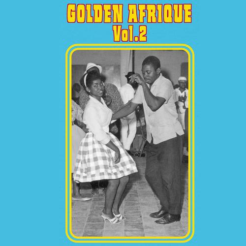 Постер альбома Golden Afrique, Vol. 2