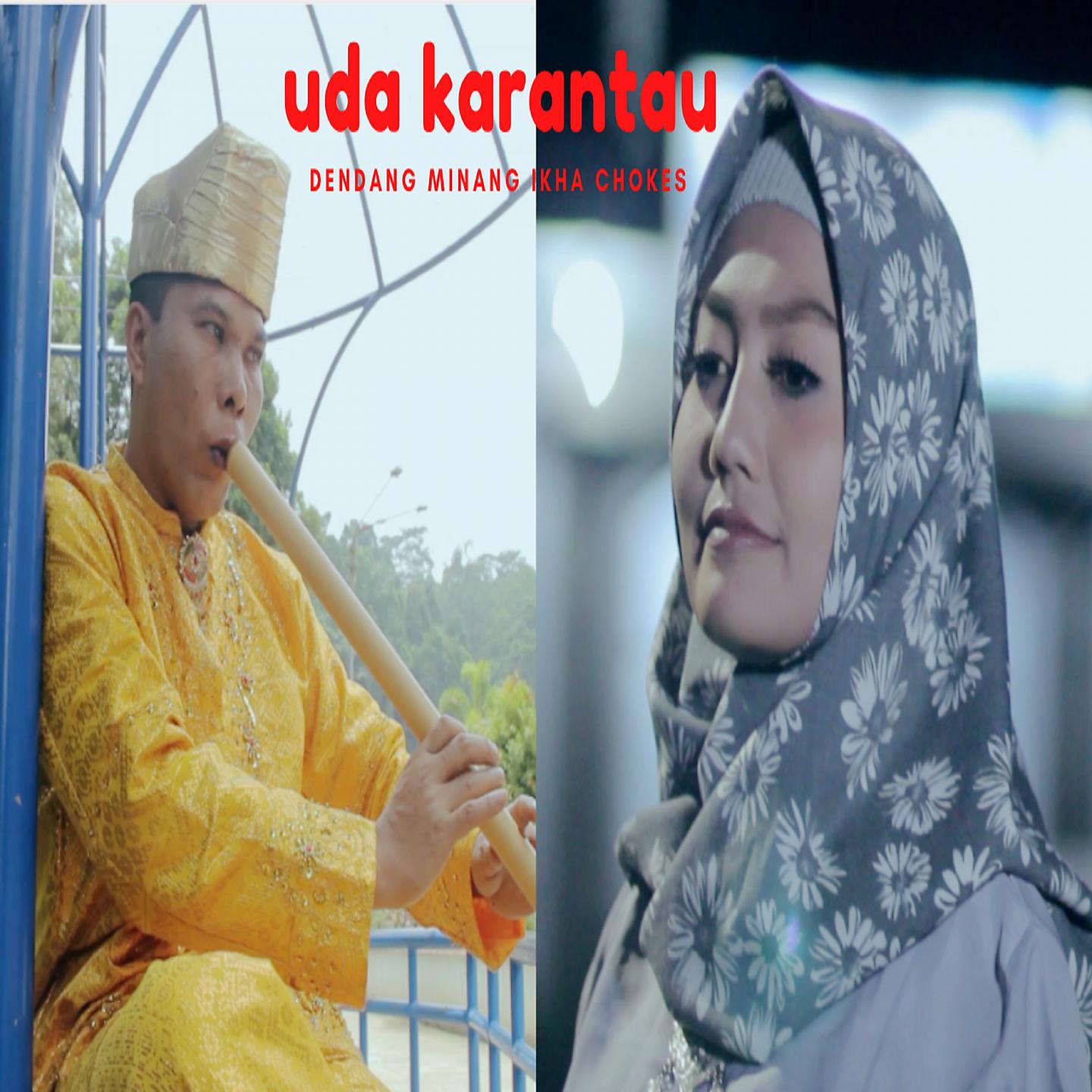 Постер альбома Uda Karantau Dendang Minang