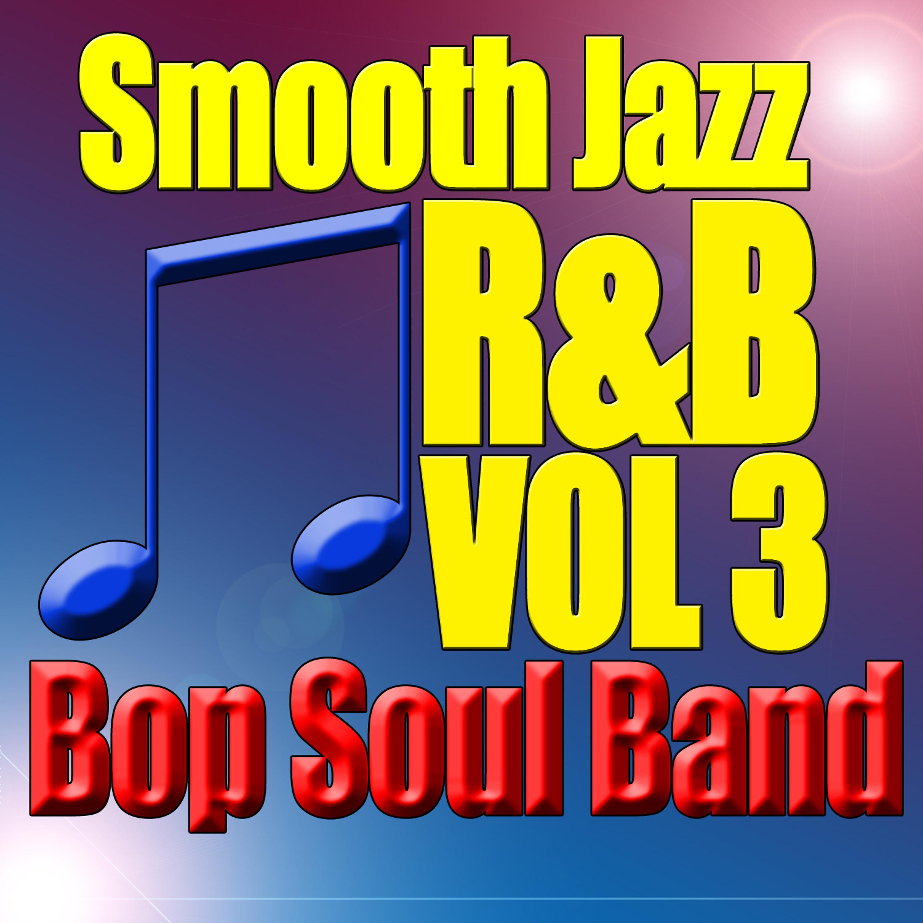 Постер альбома Smooth Jazz R&B vol. 3