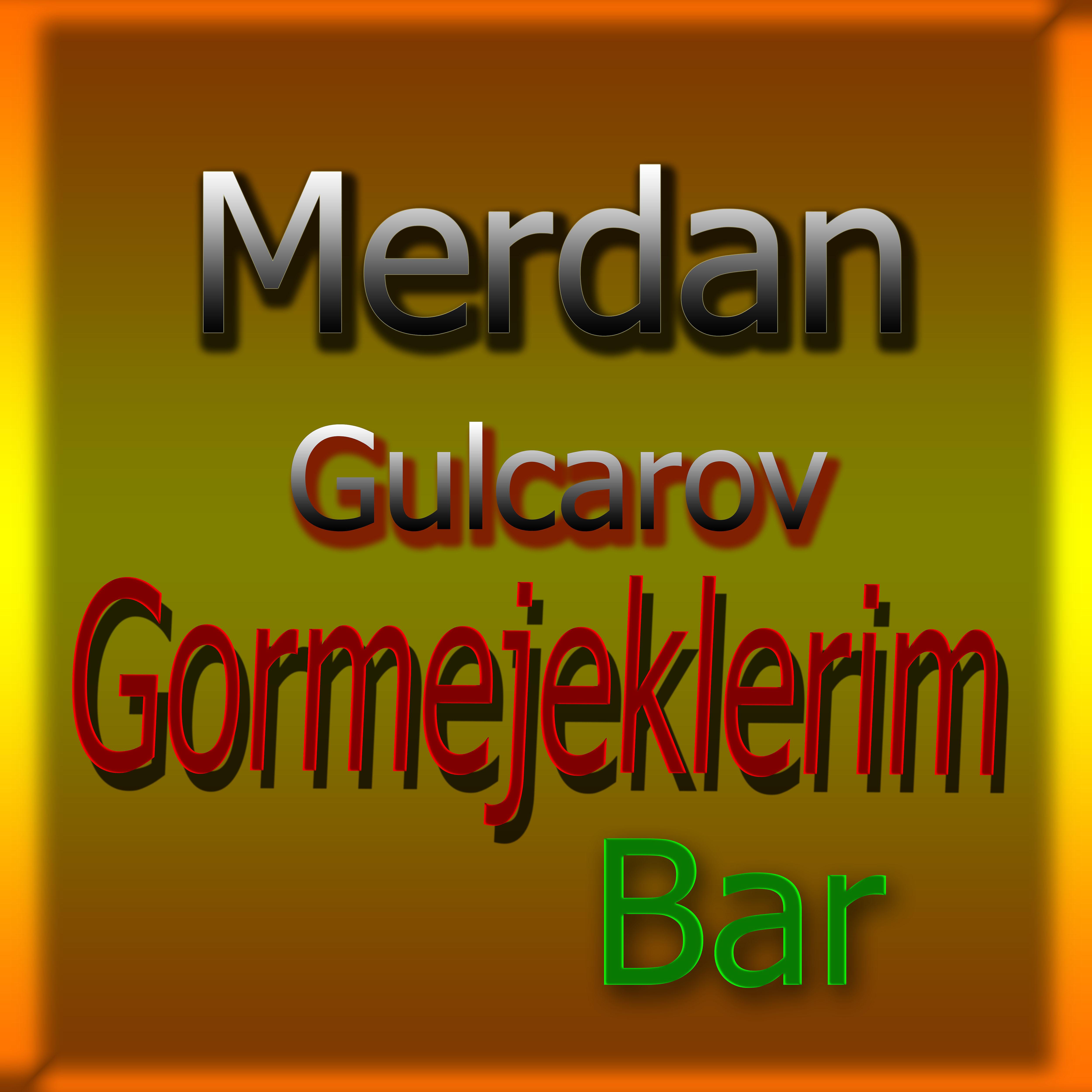 Постер альбома Gormejeklerim Bar