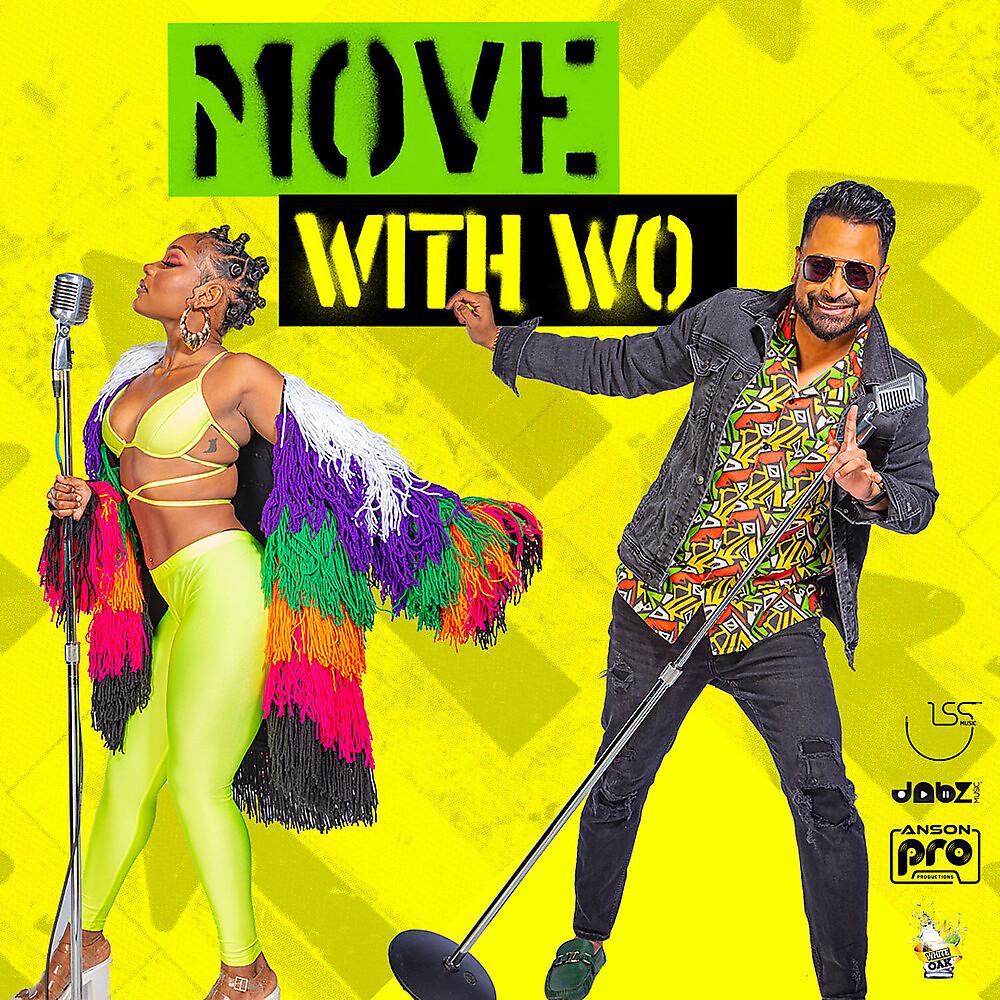 Постер альбома Move with W.O.
