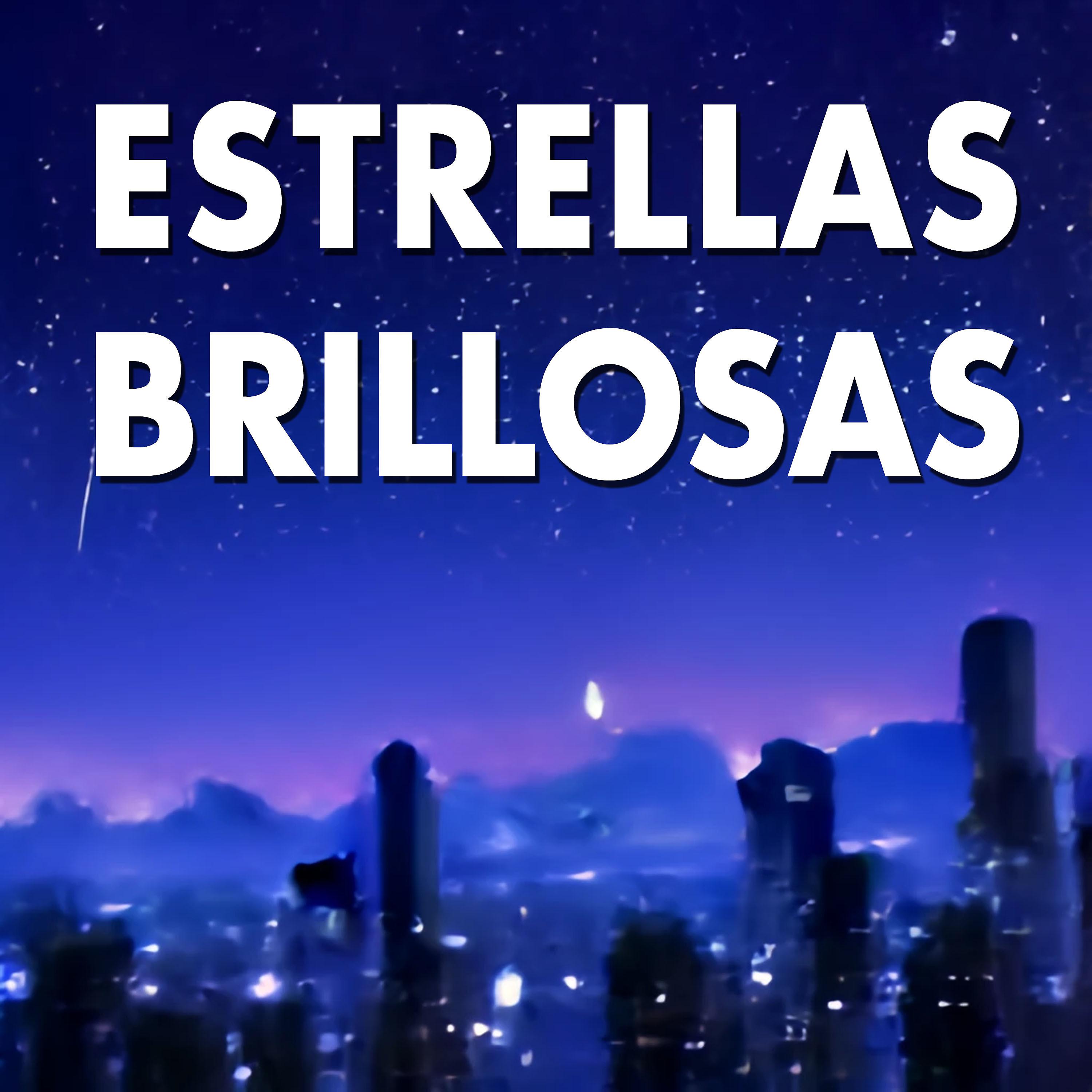 Постер альбома Estrellas Brillosas