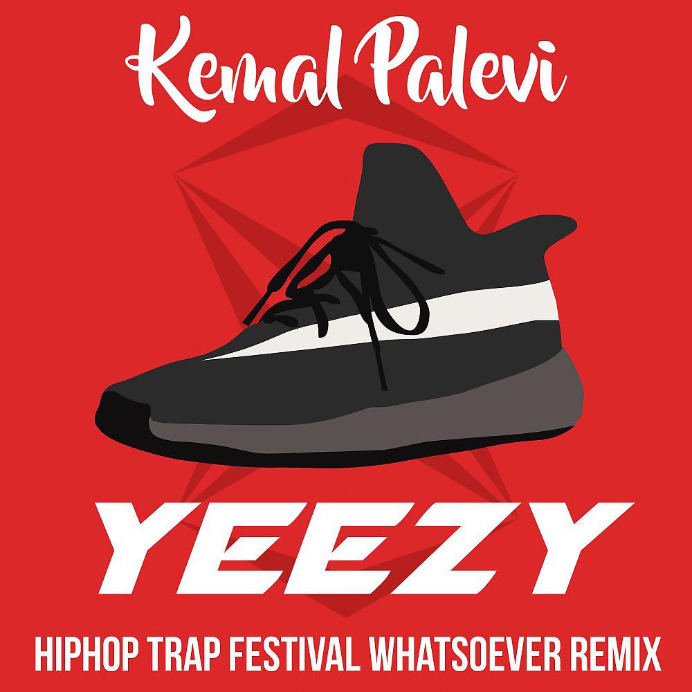 Постер альбома Yeezy (Hiphop Trap Festival Whatsoever Remix)