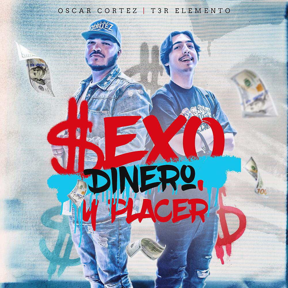 Постер альбома Sexo, Dinero y Placer