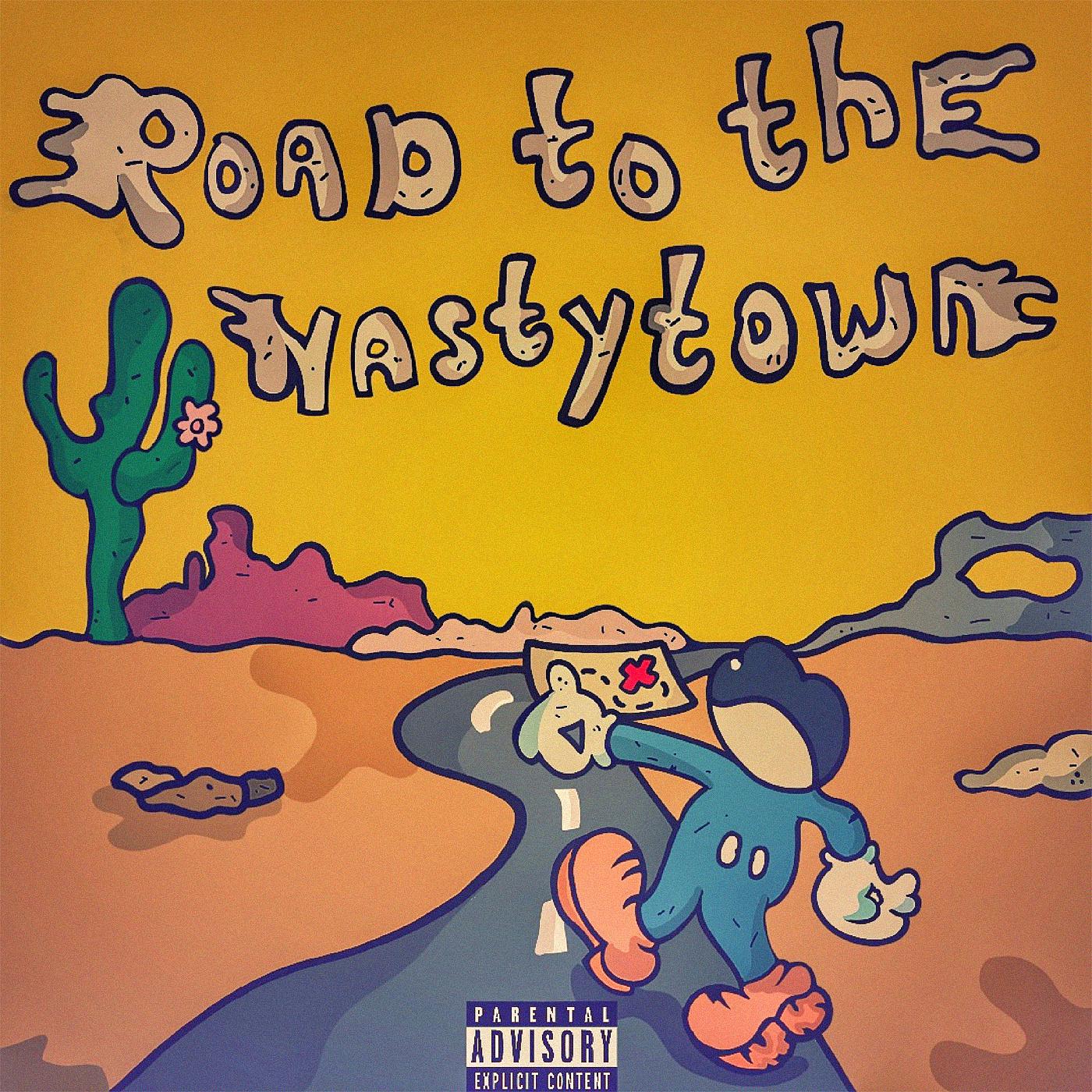 Постер альбома Road to the Nastytown