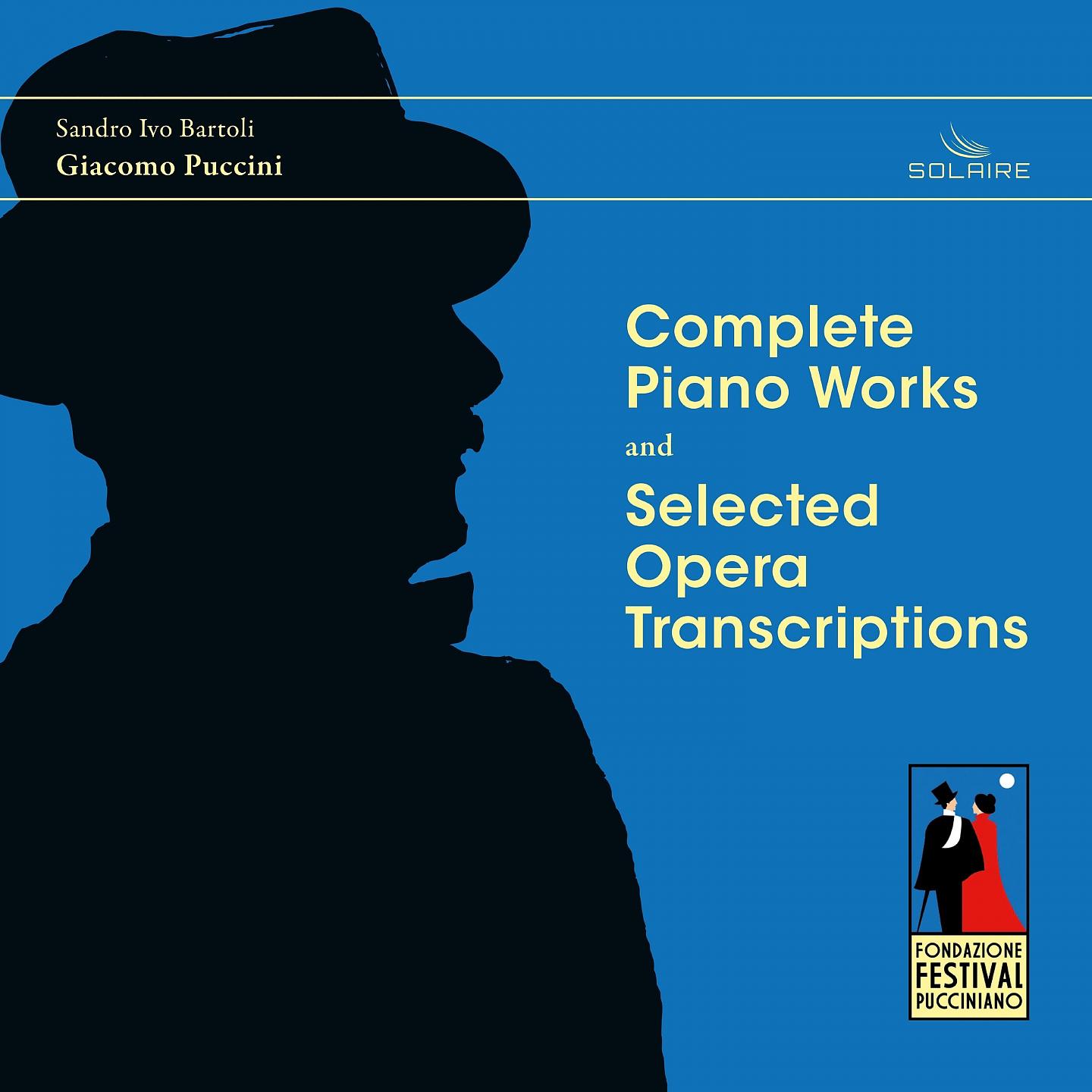 Постер альбома Giacomo Puccini: Complete Piano Works and Selected Opera Transcriptions