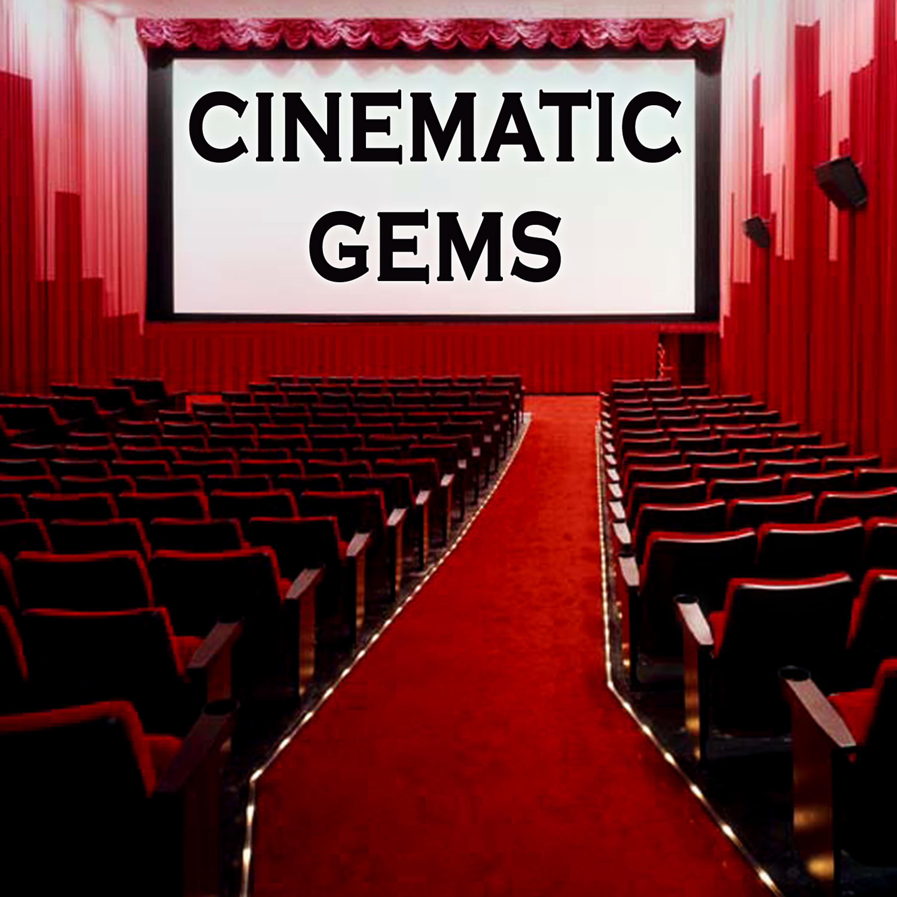 Постер альбома Cinematic Gems - Instrumental Music Inspired By Original Soundtrack Recordings