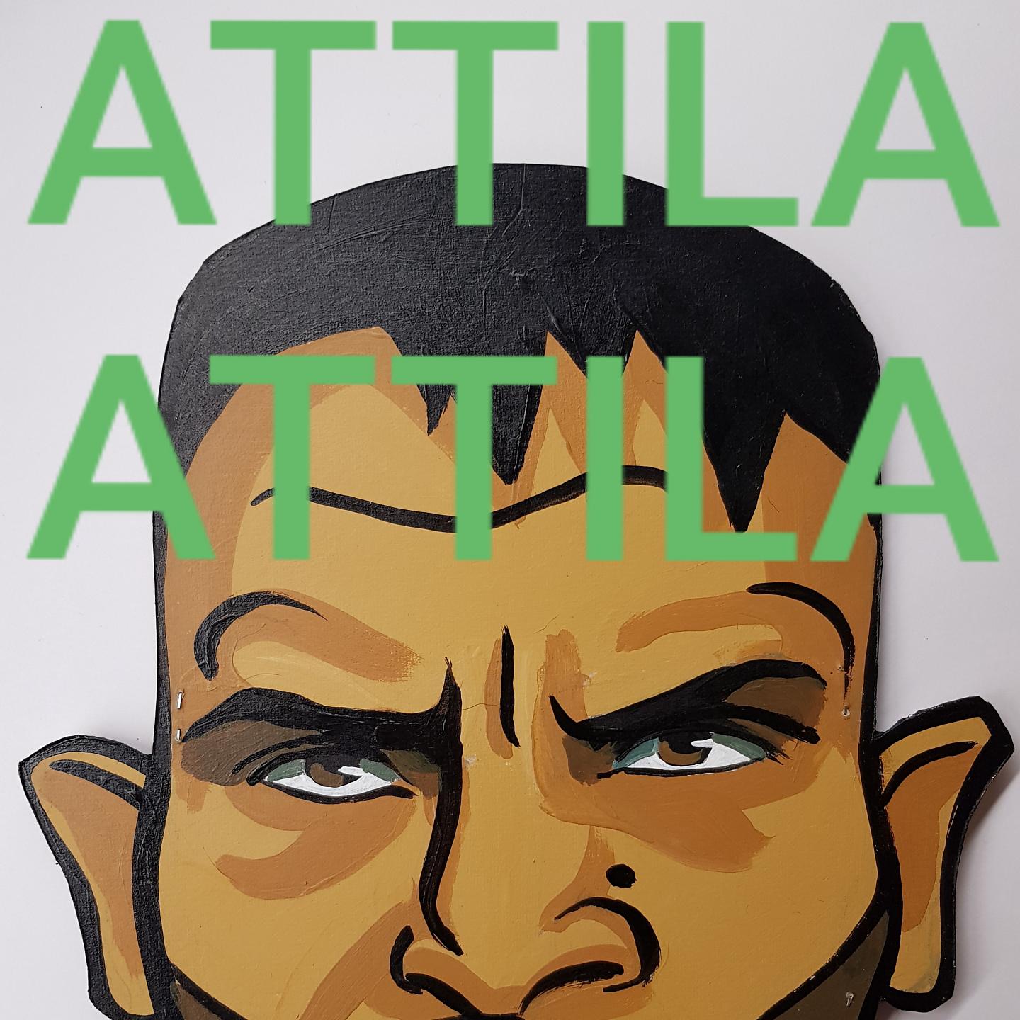 Постер альбома Attila Attila