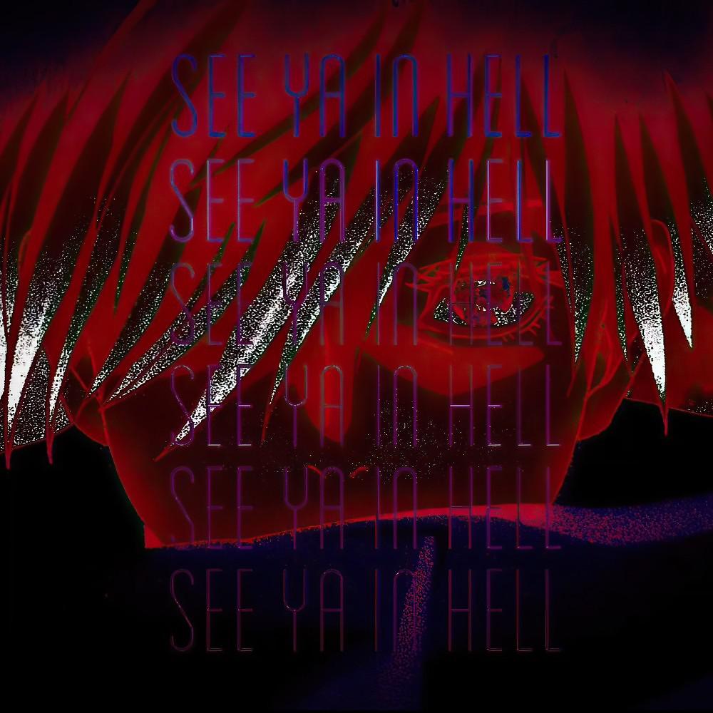 Постер альбома See Ya in Hell