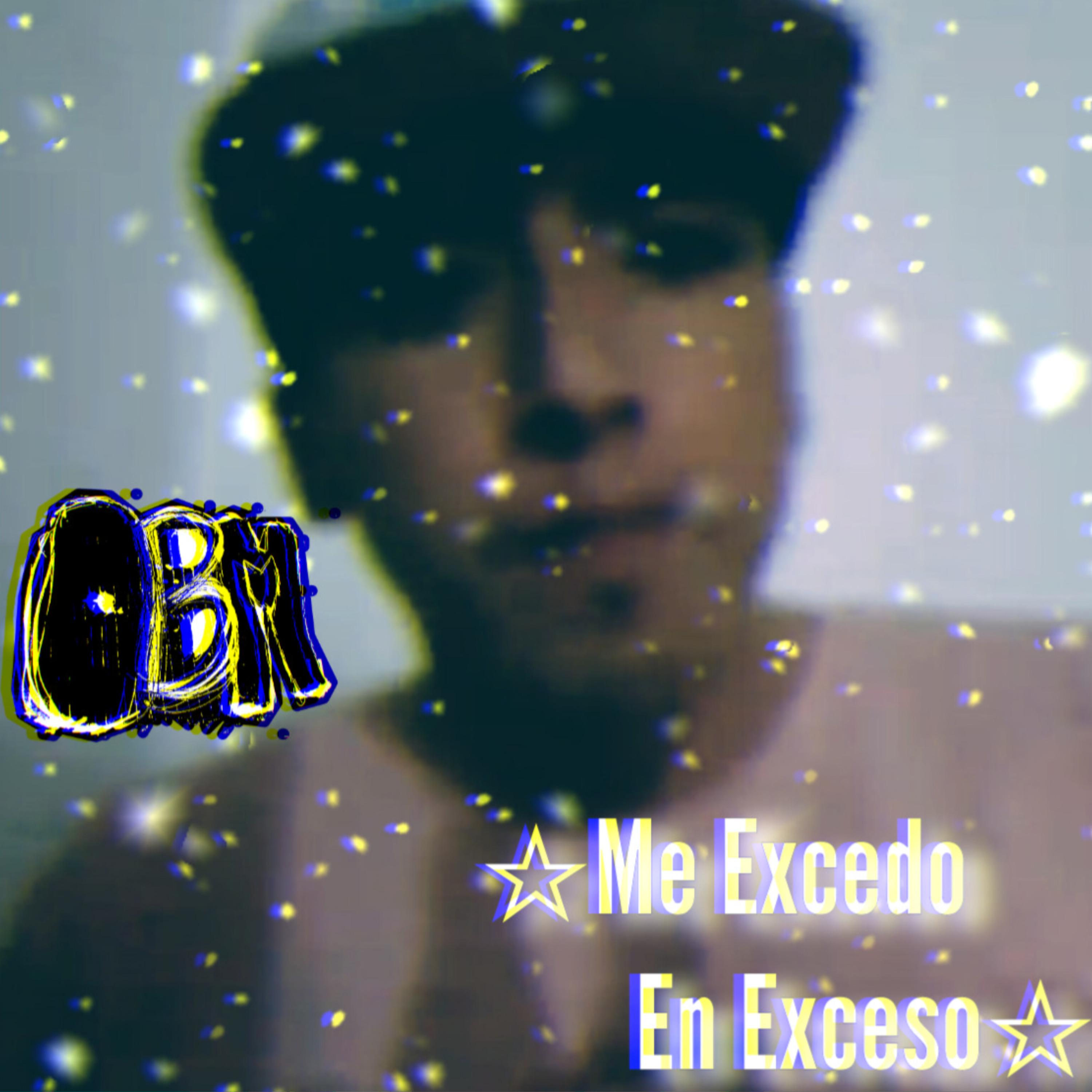 Постер альбома Me Excedo en Exceso