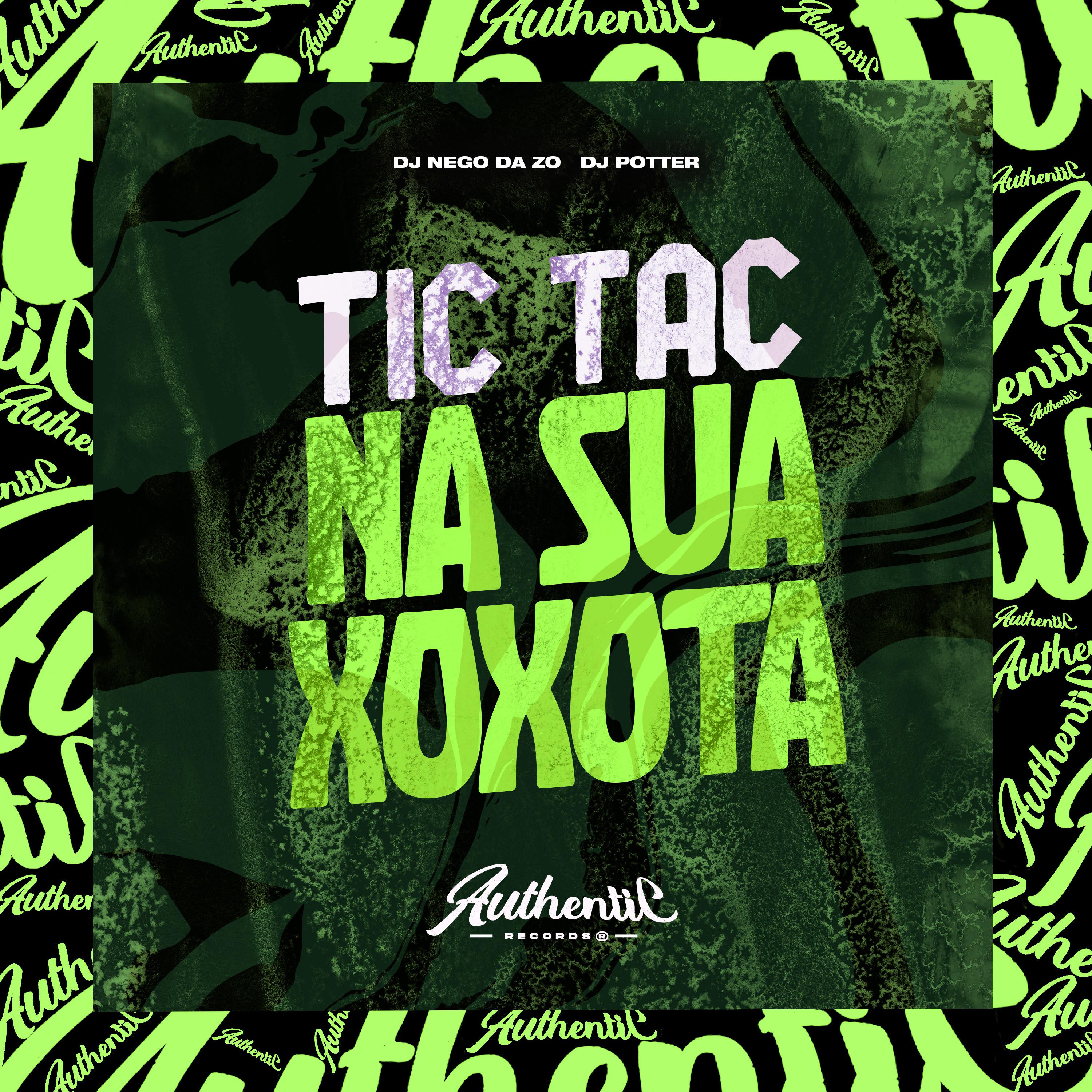 Постер альбома Tic Tac na Sua Xoxota