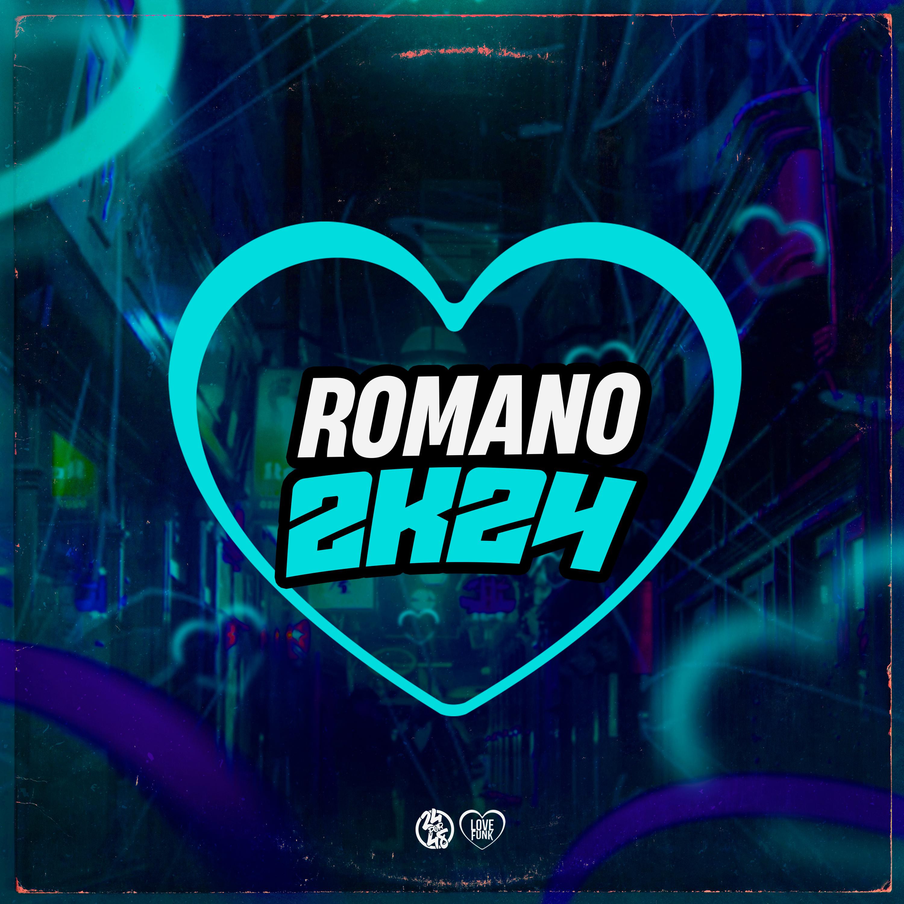 Постер альбома Romano 2K24