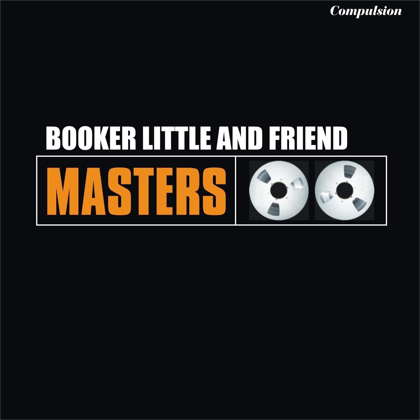 Постер альбома Booker Little and Friend