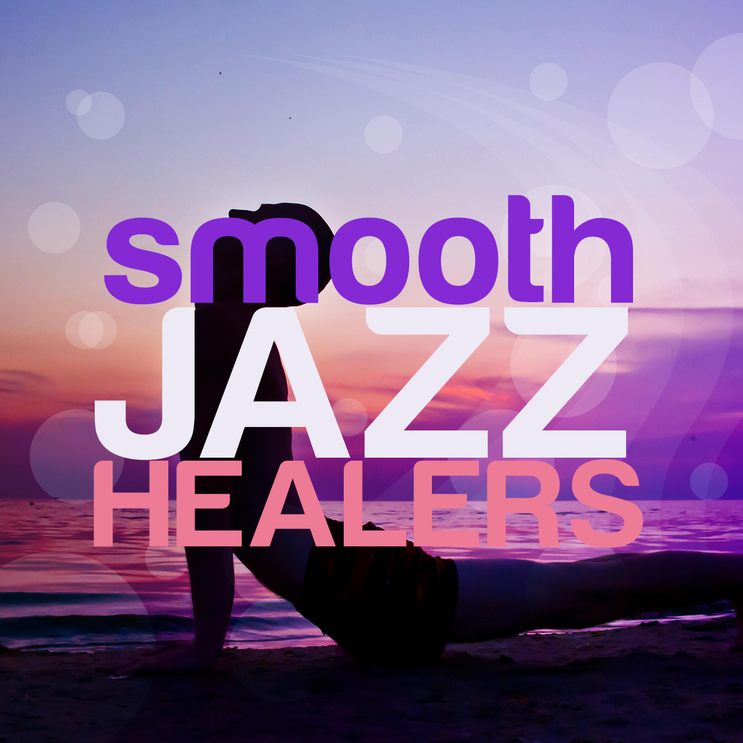 Постер альбома Smooth Jazz Healers