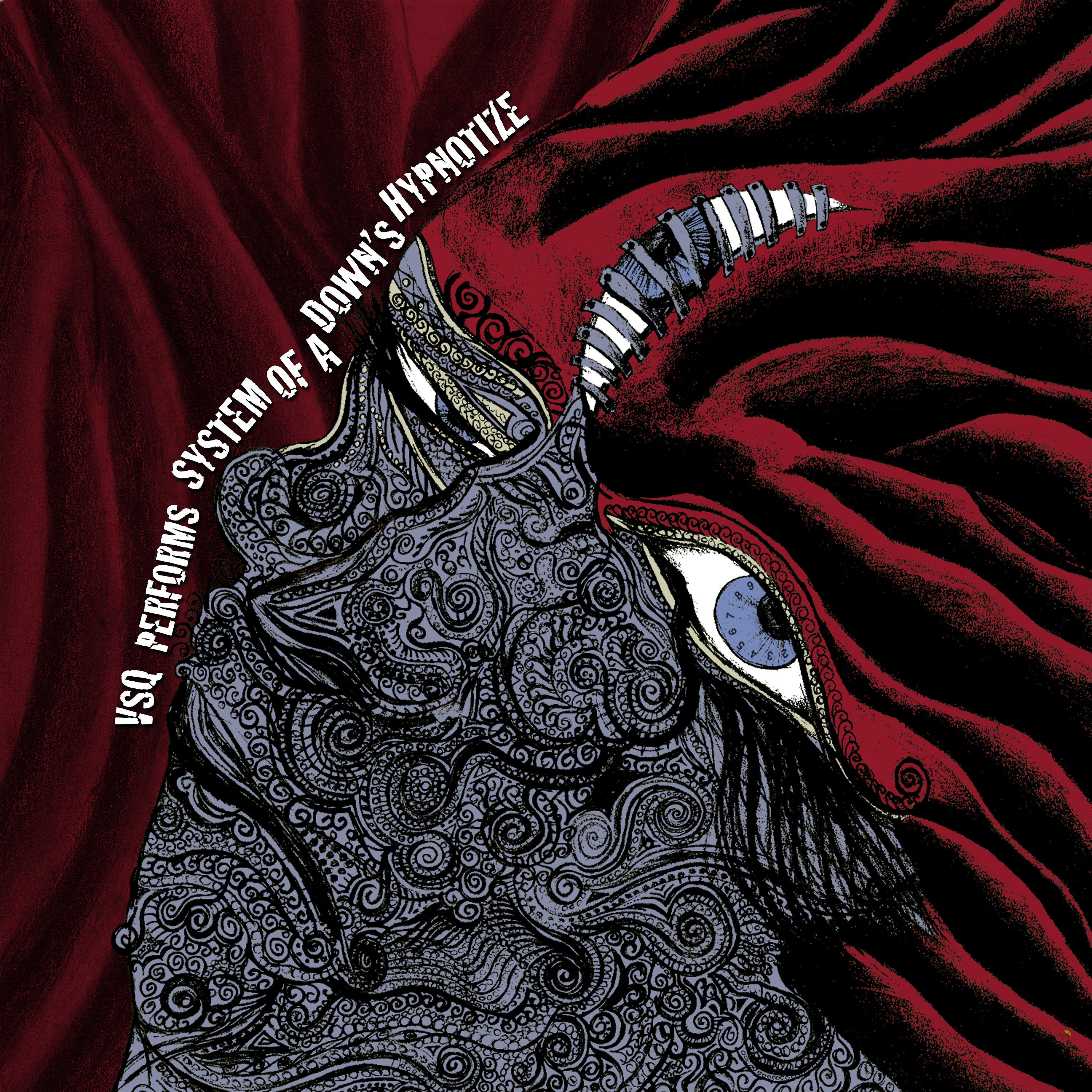 Постер альбома VSQ Performs System of A Down's Hypnotize