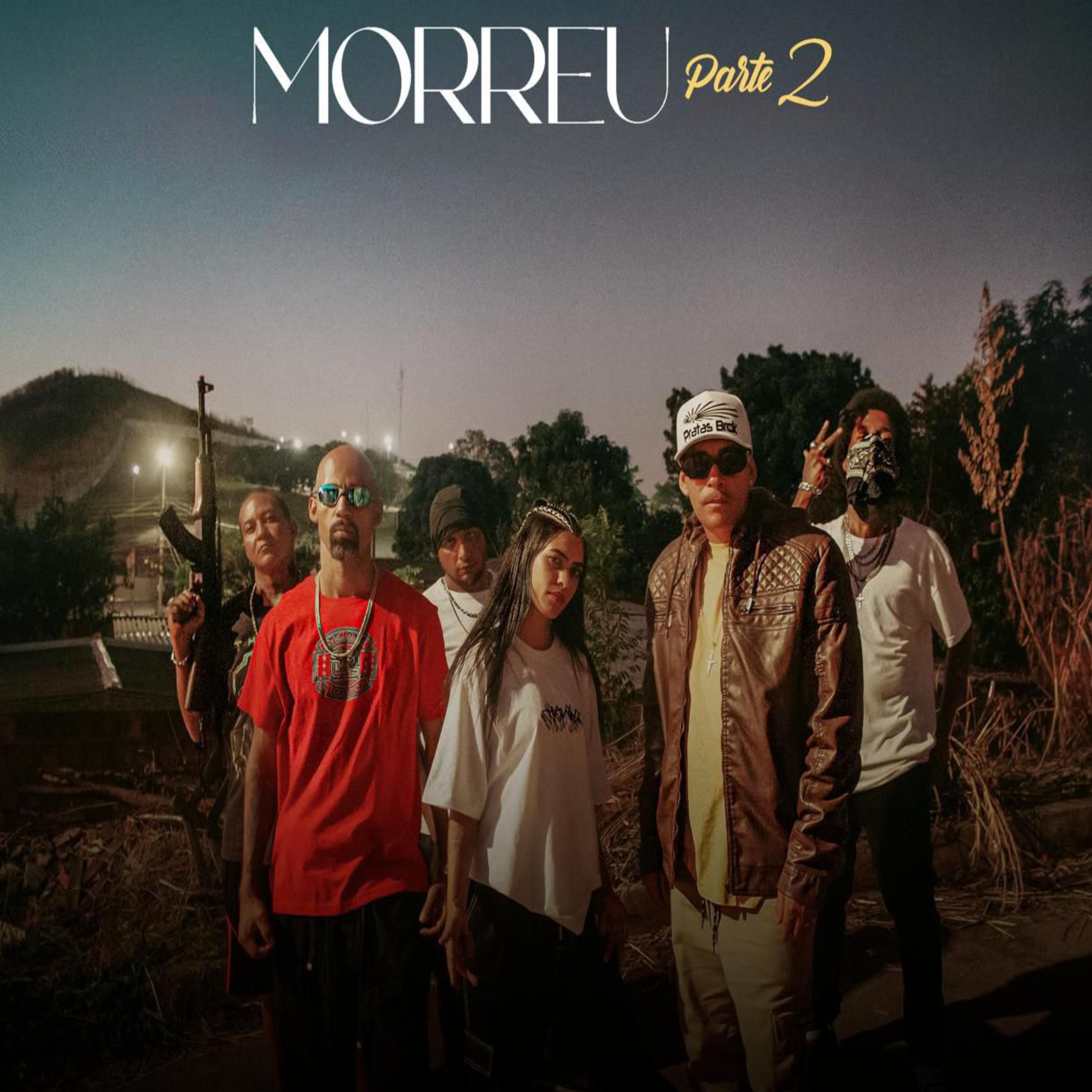Постер альбома Morreu, Pt. 2