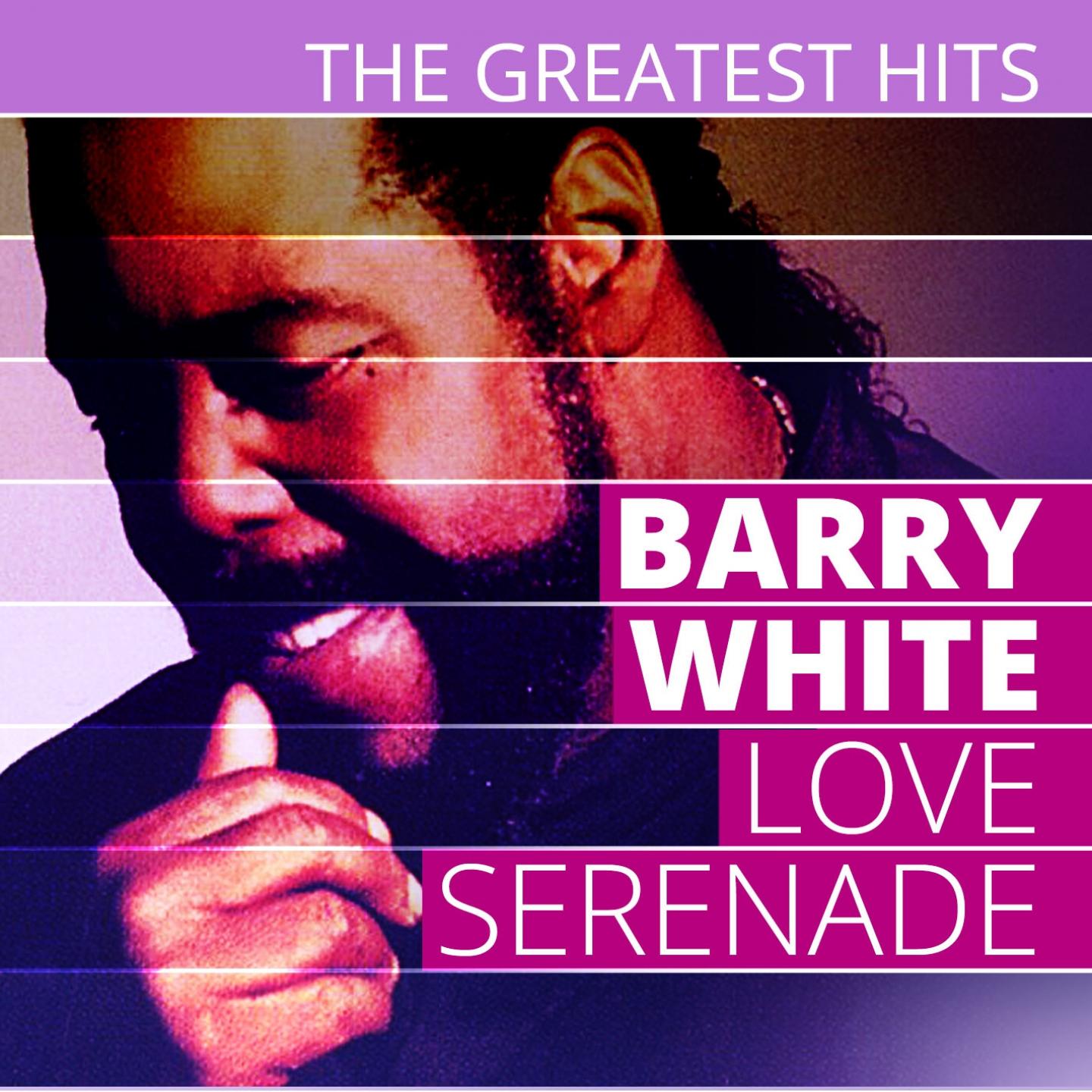 Постер альбома THE GREATEST HITS: Barry White - Love Serenade