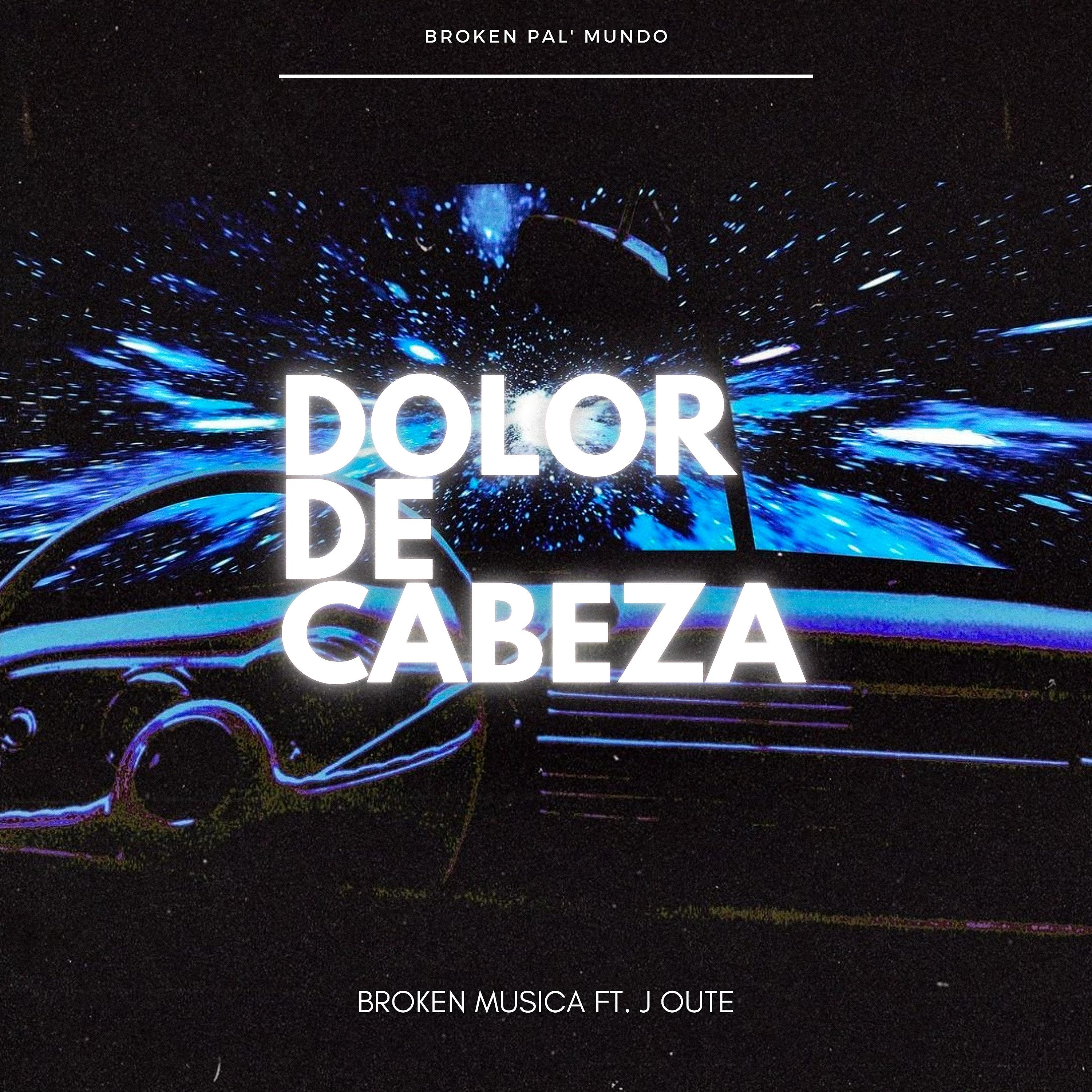 Постер альбома Dolor de Cabeza