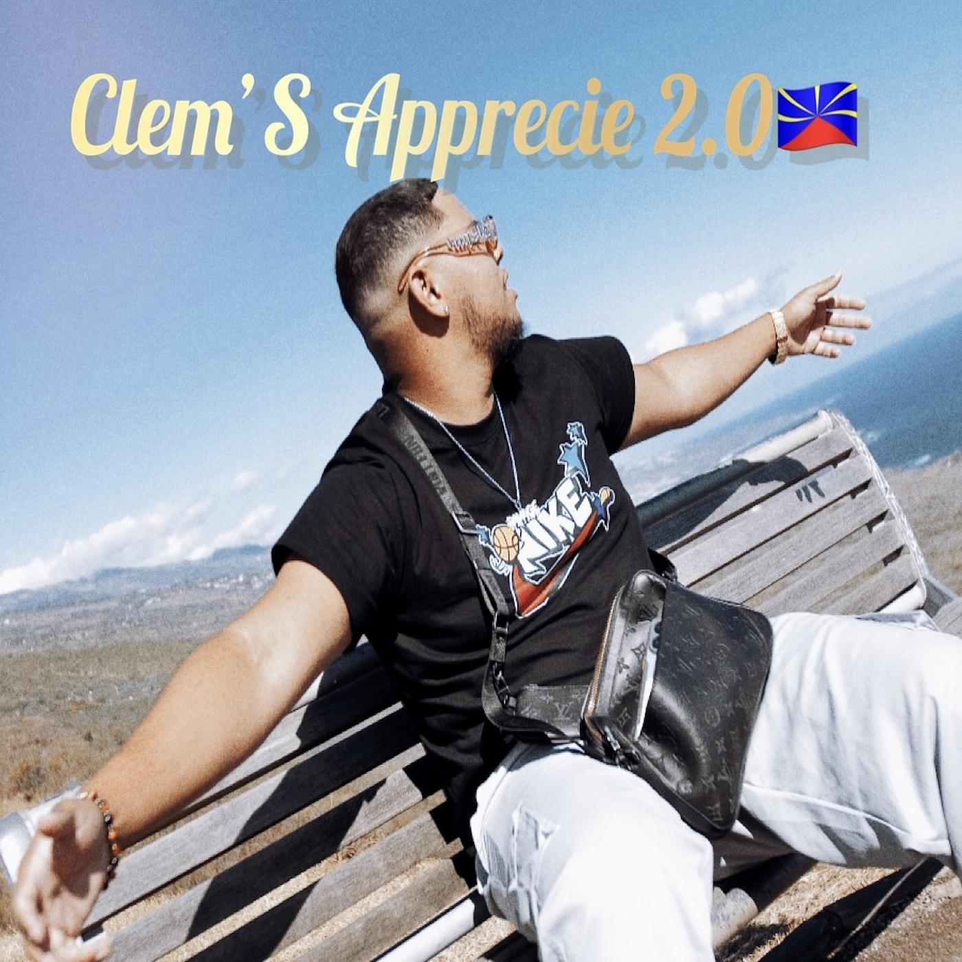 Постер альбома Clem'S Apprecie 2.0