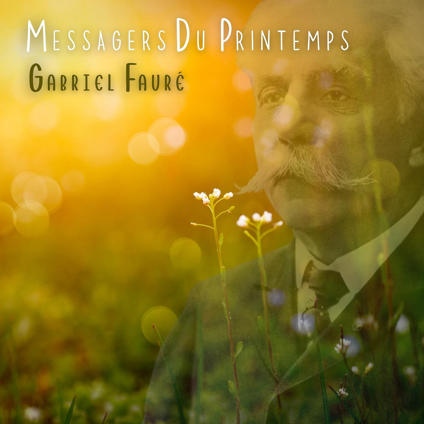 Постер альбома Messagers Du Printemps