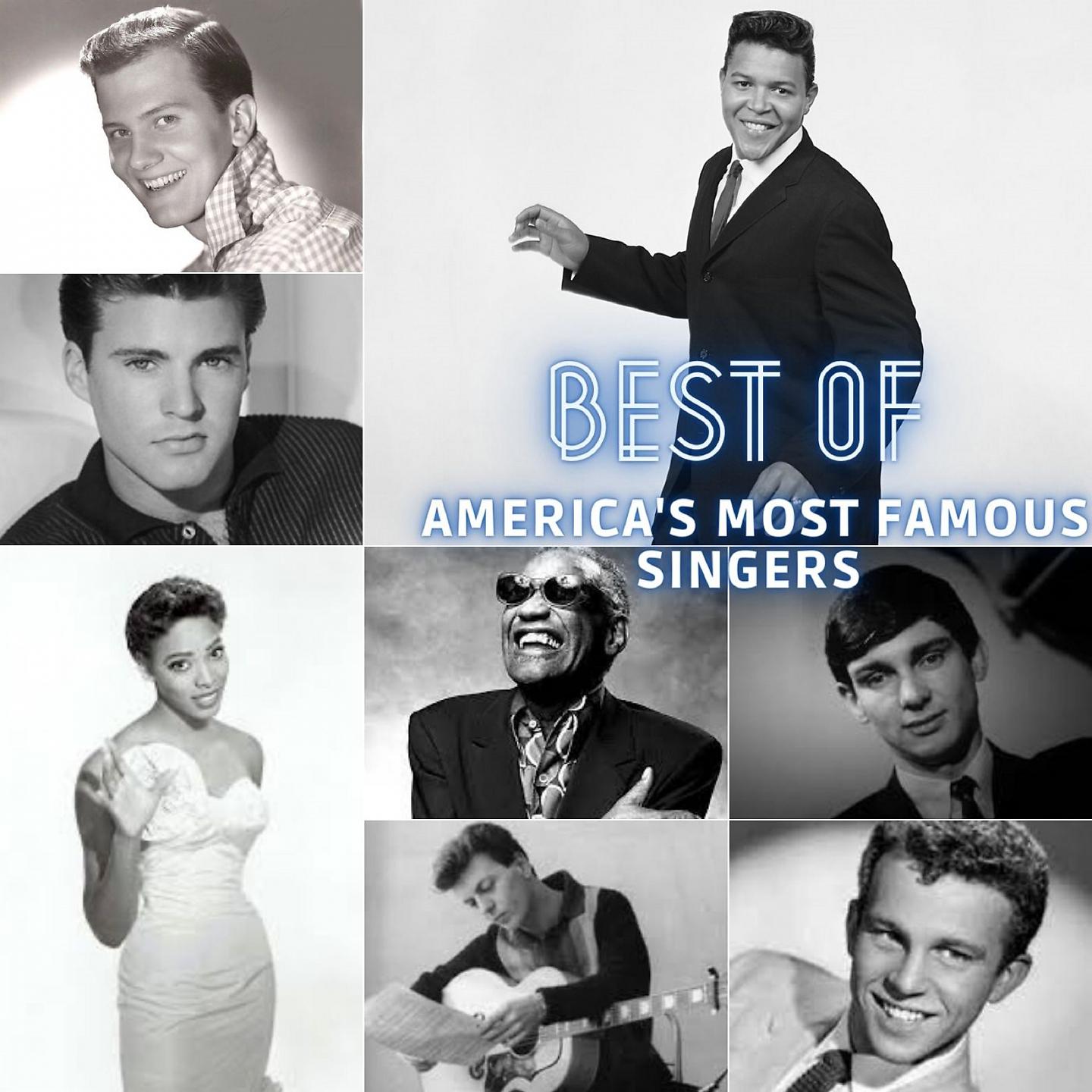 Постер альбома Best of Americas Most Famous Singers