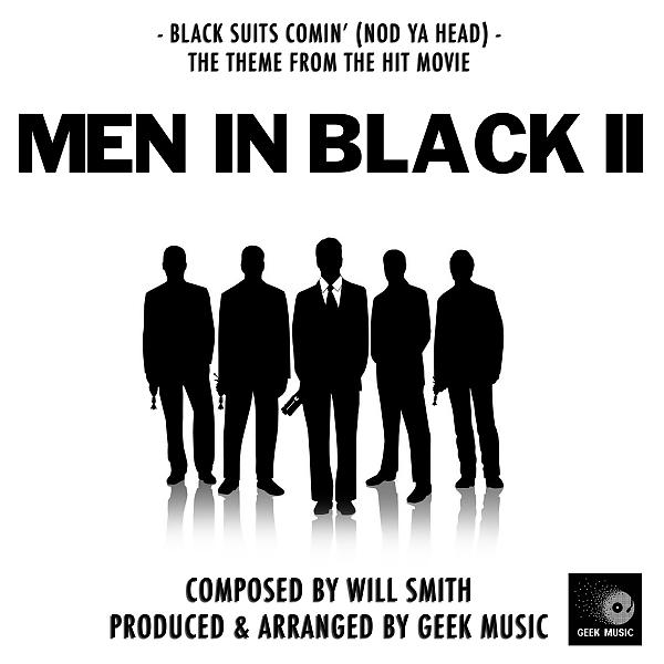 Постер альбома Men In Black 2: Black Suits Comin' (Nod Ya Head)
