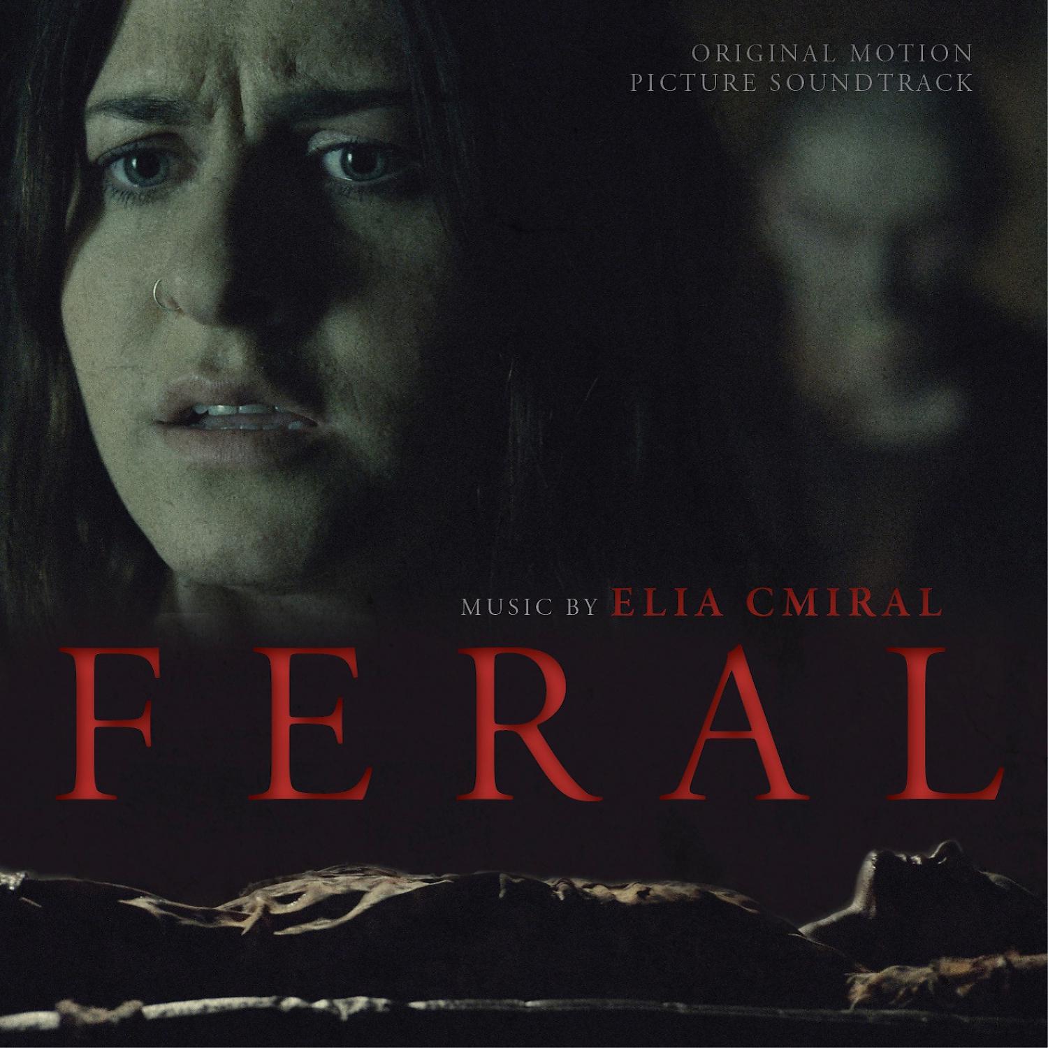 Постер альбома Feral (Original Motion Picture Soundtrack)