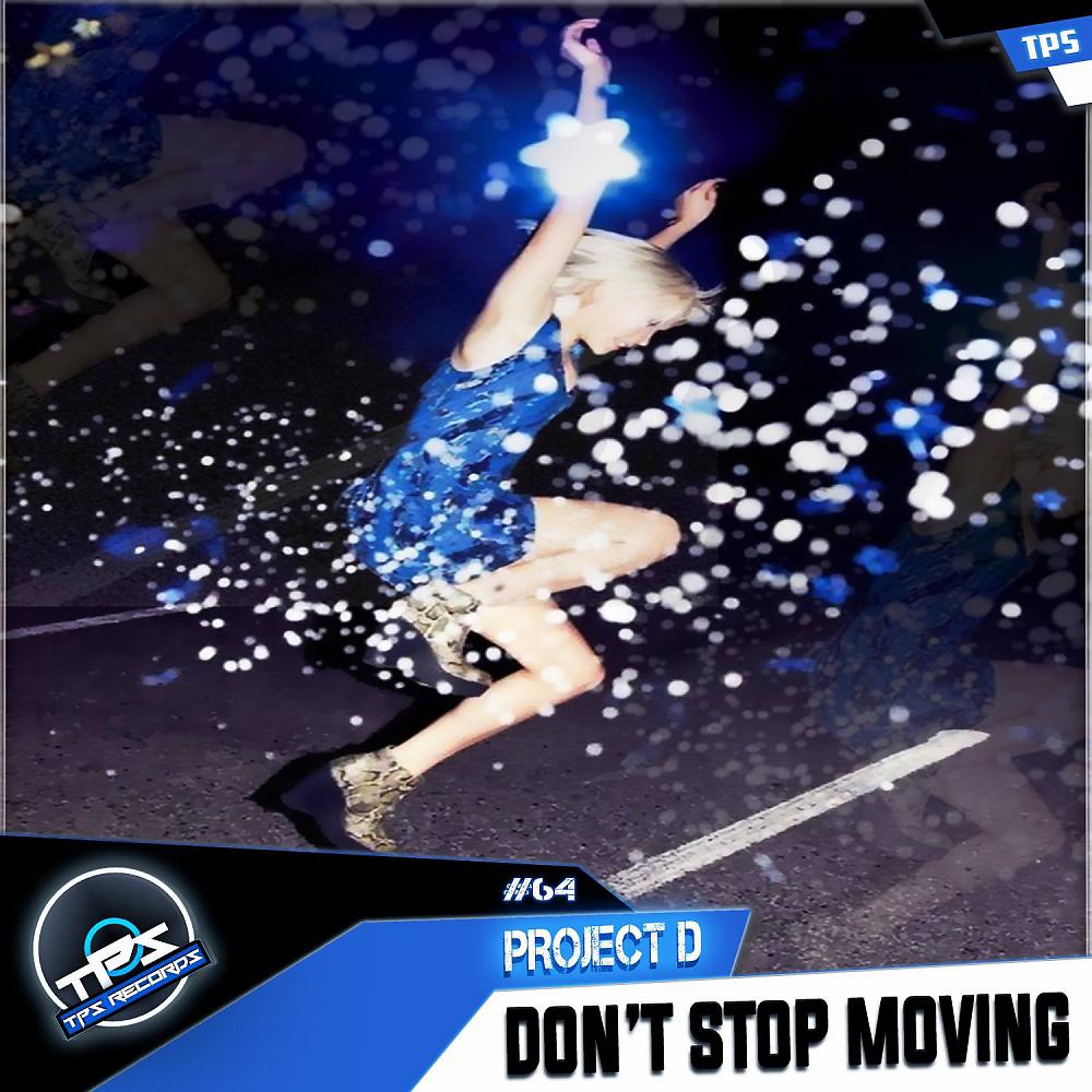 Постер альбома Dont Stop Moving