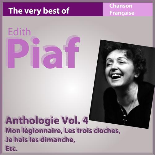 Постер альбома The Very Best of Edith Piaf: Mon légionnaire (Anthologie, vol. 4)