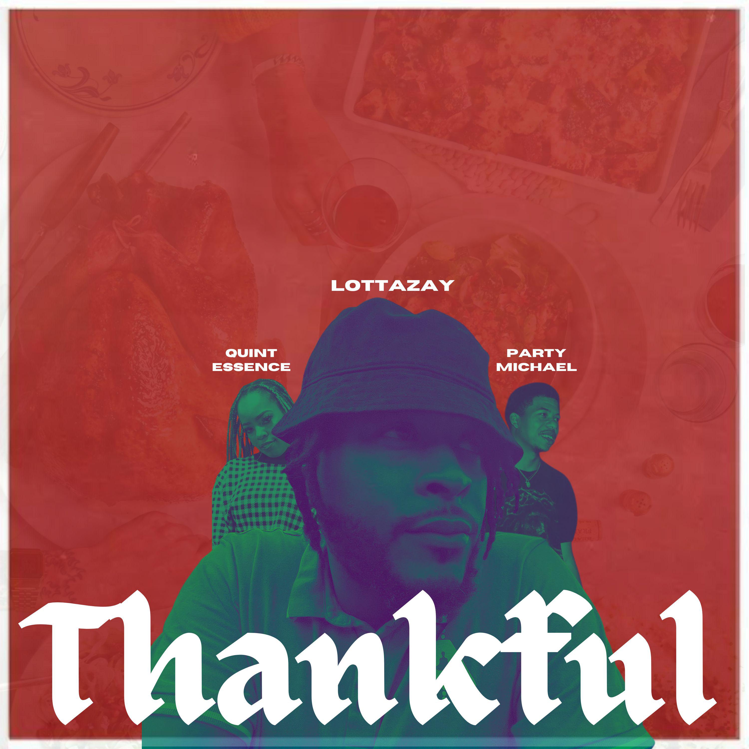 Постер альбома Thankful (feat. Quint Essence & Party Michael)