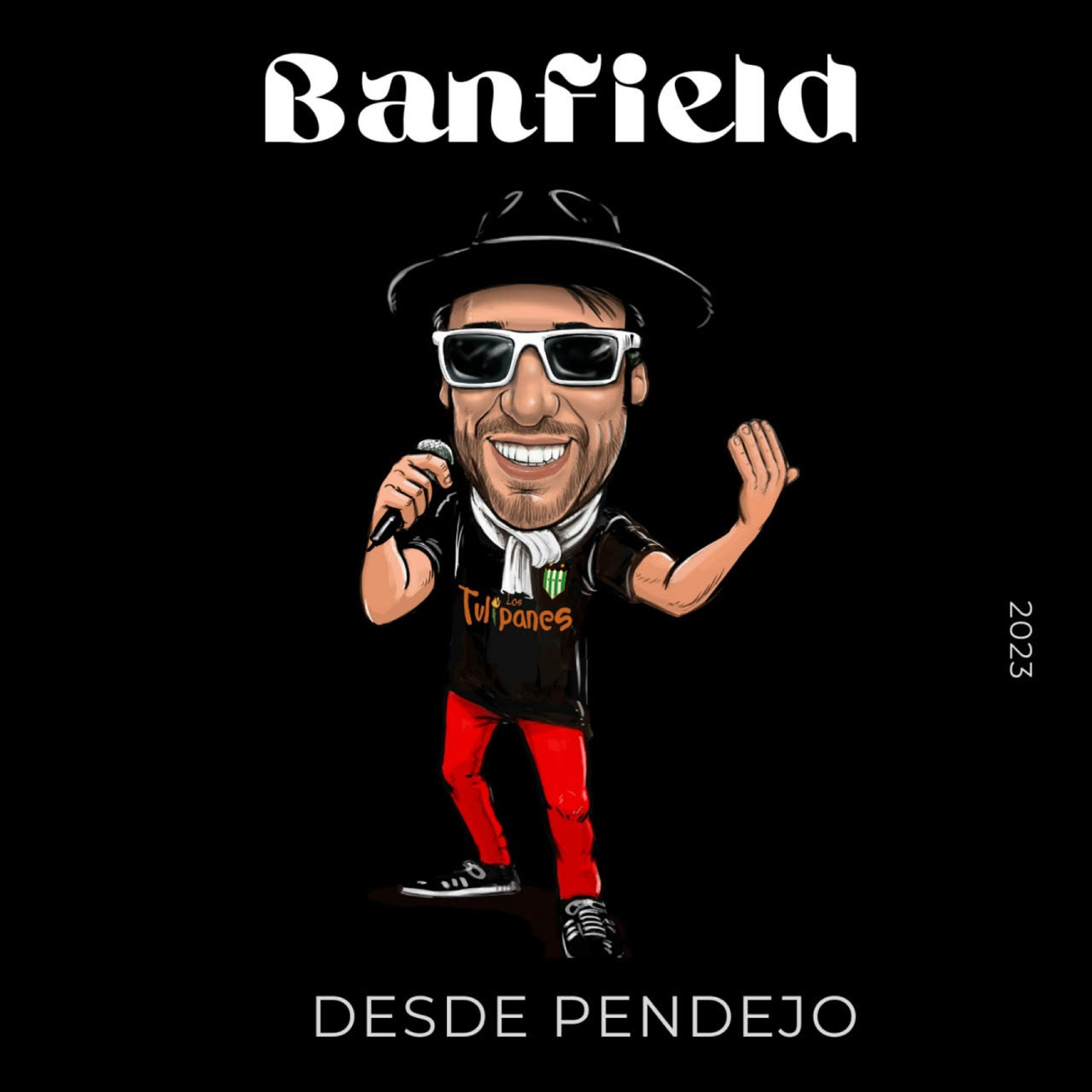 Постер альбома Desde Pendejo (Banfield)