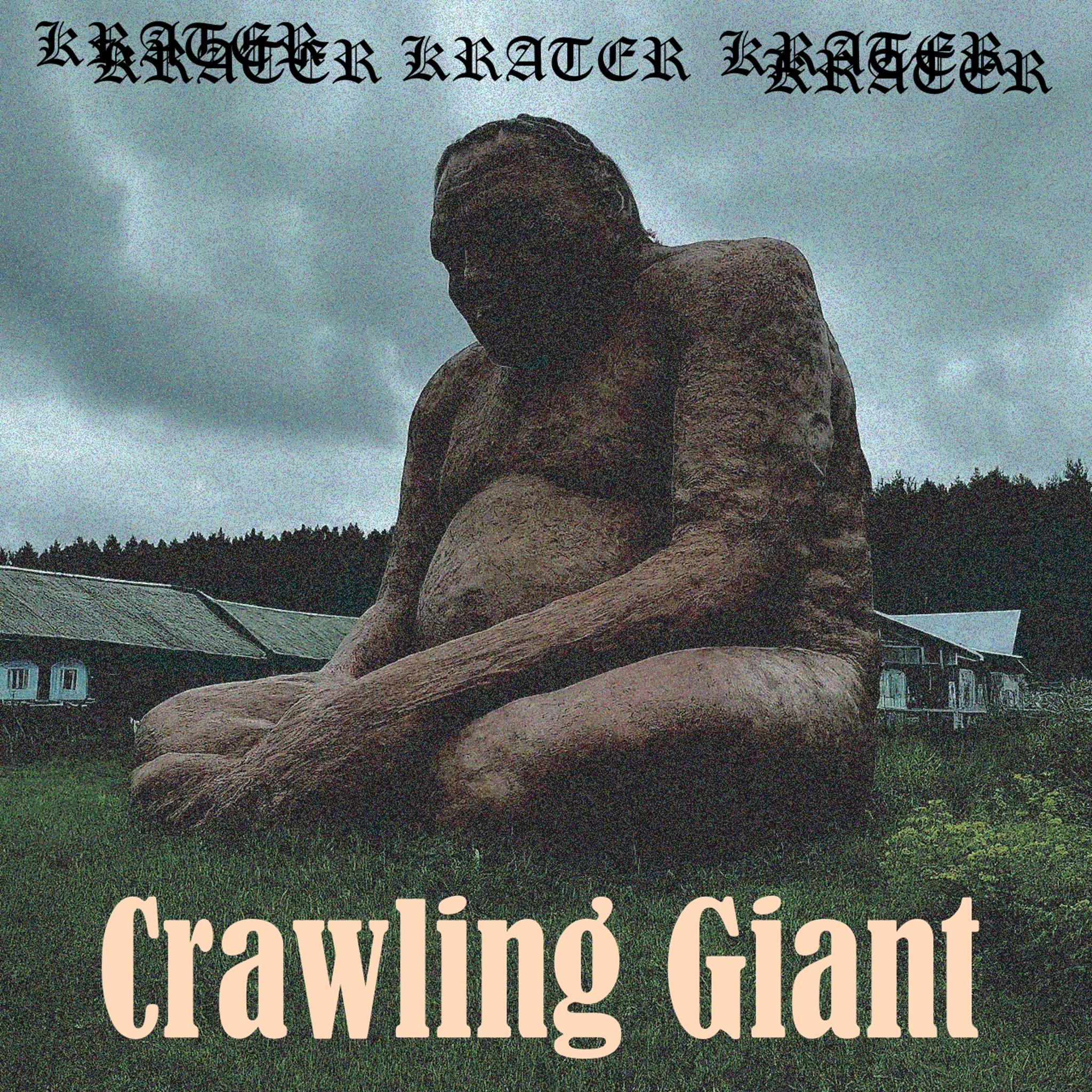 Постер альбома Crawling Giant
