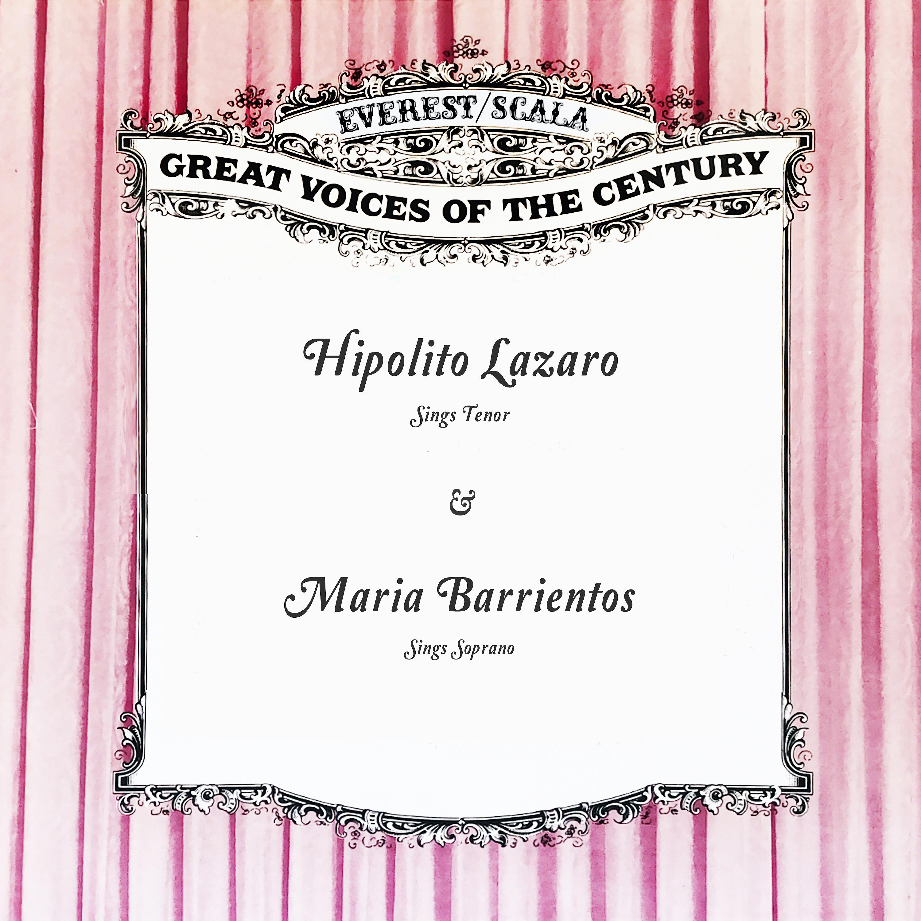 Постер альбома Hipolito Lazaro Sings Tenor / Maria Barrientos Sings Soprano