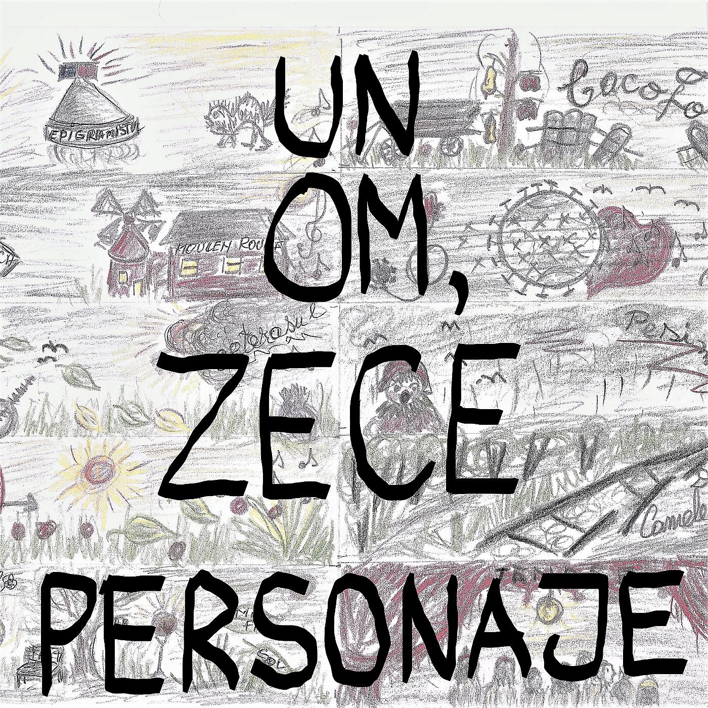 Постер альбома Un Om, Zece Personaje