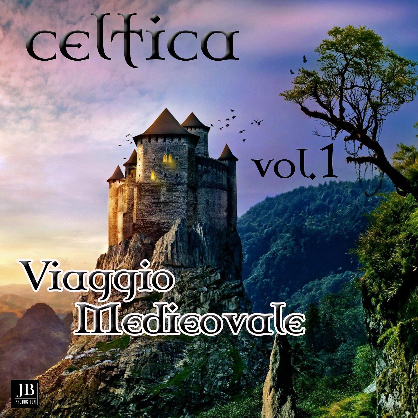 Постер альбома Celtica: viaggio medioevale