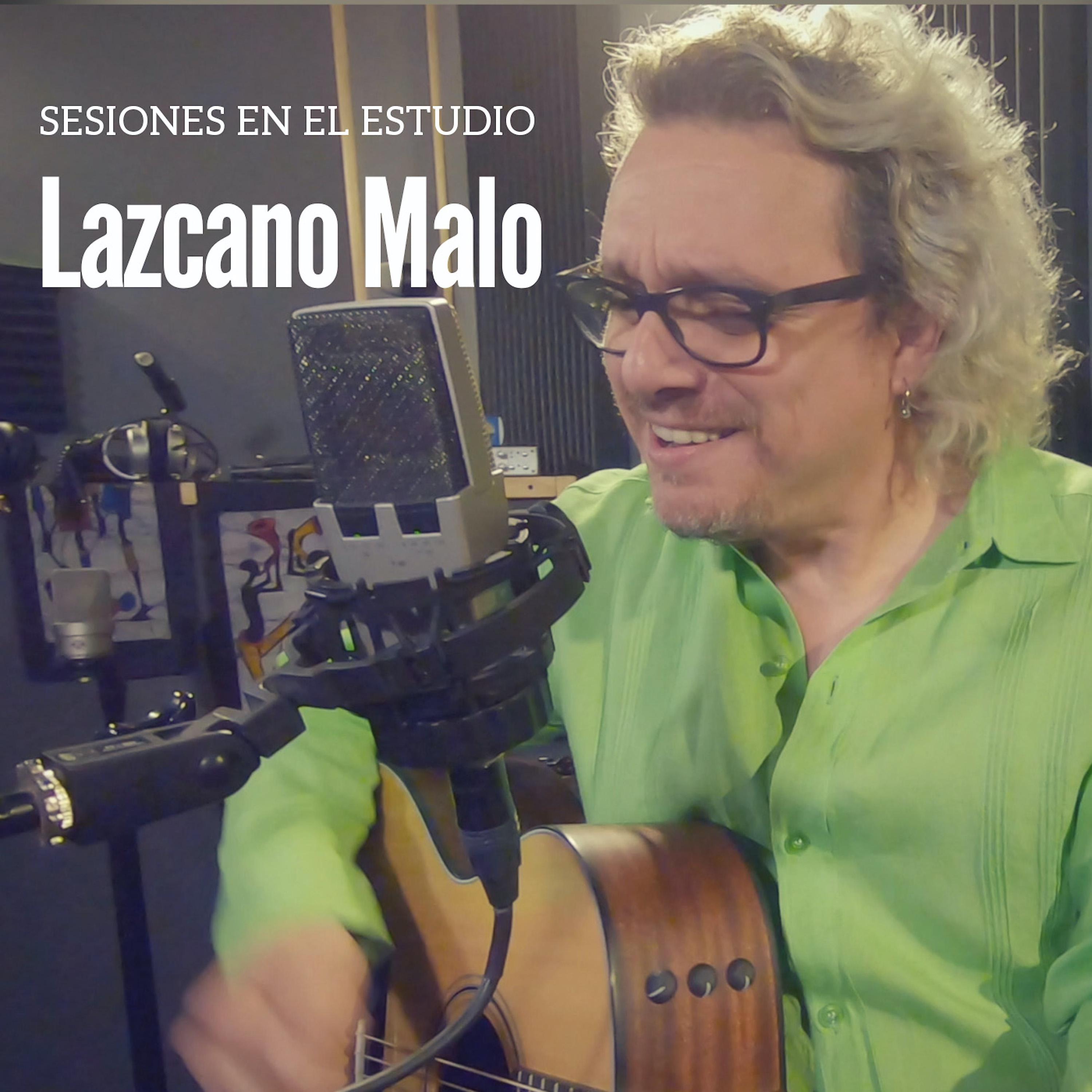 Постер альбома Sesiones en el Estudio: Lazcano Malo