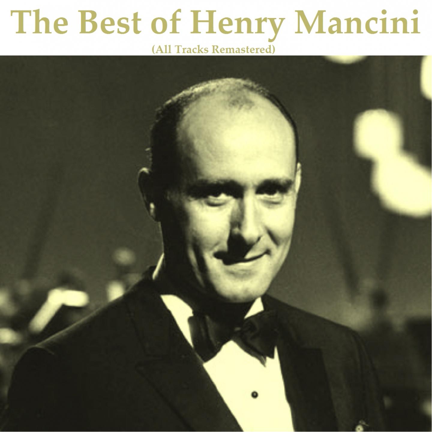 Постер альбома The Best of Henry Mancini (Remastered)