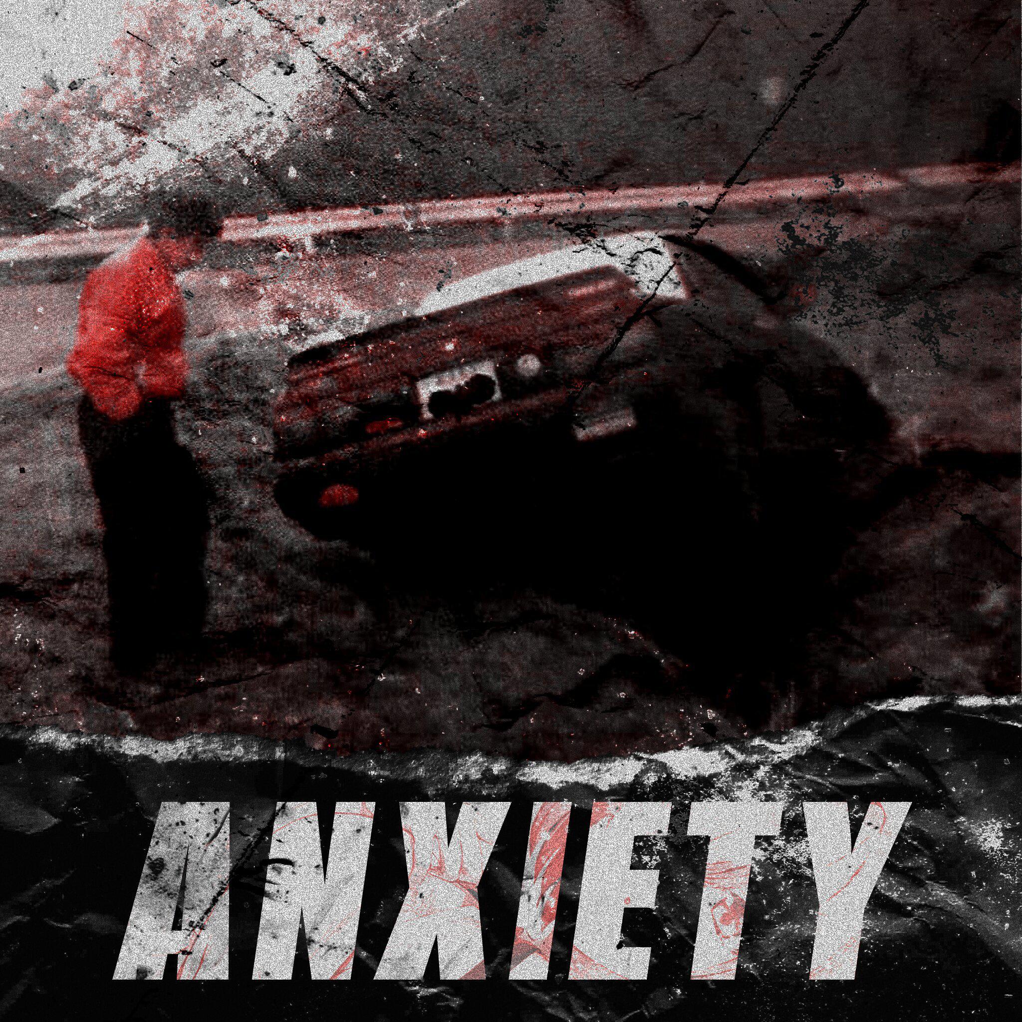 Постер альбома Anxiety