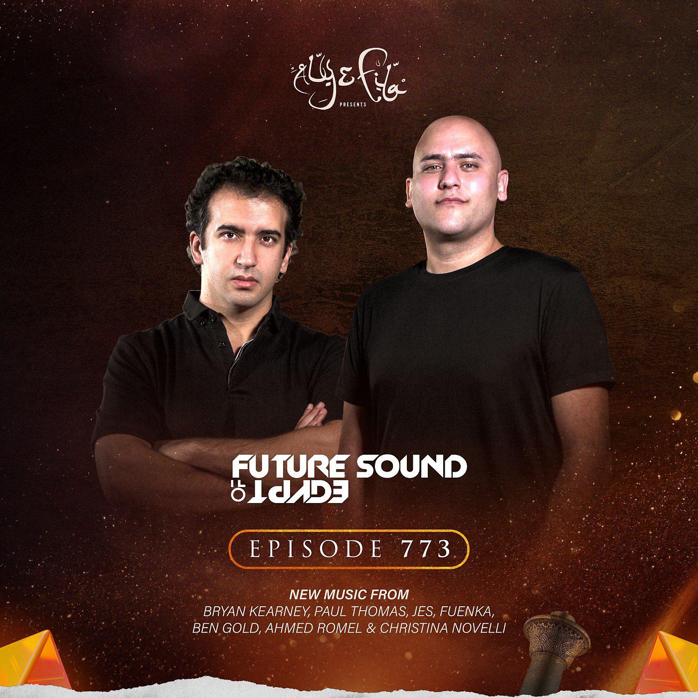 Постер альбома FSOE 773 - Future Sound Of Egypt Episode 773