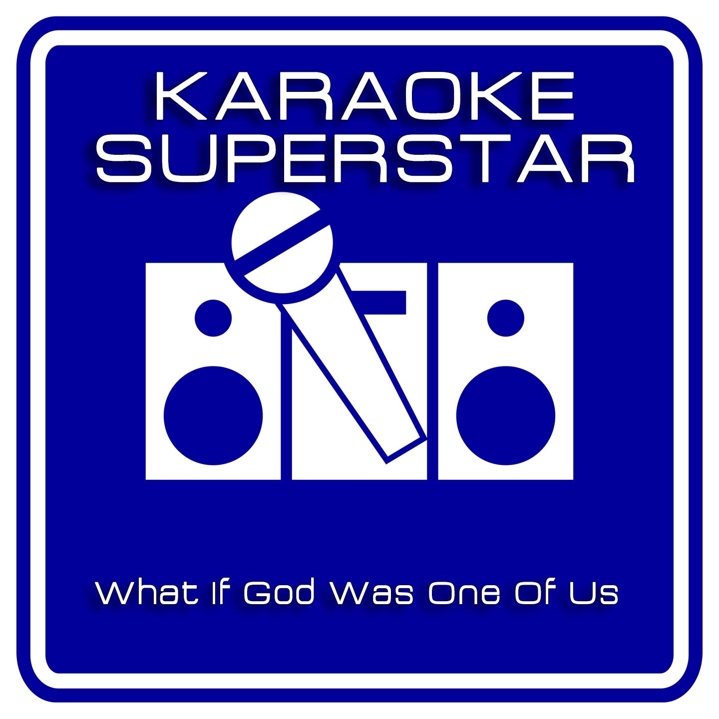Постер альбома What If God Was One Of Us (Karaoke Version) [Originally Performed By Joan Osborne]