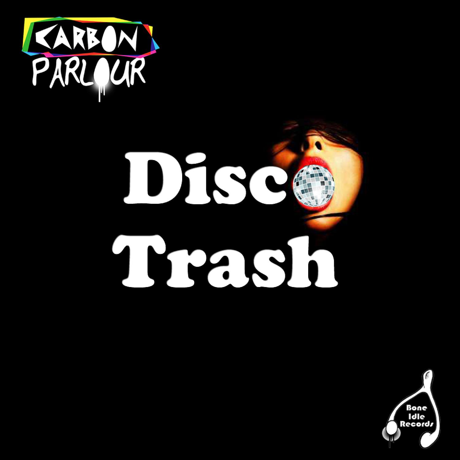 Постер альбома Disco Trash