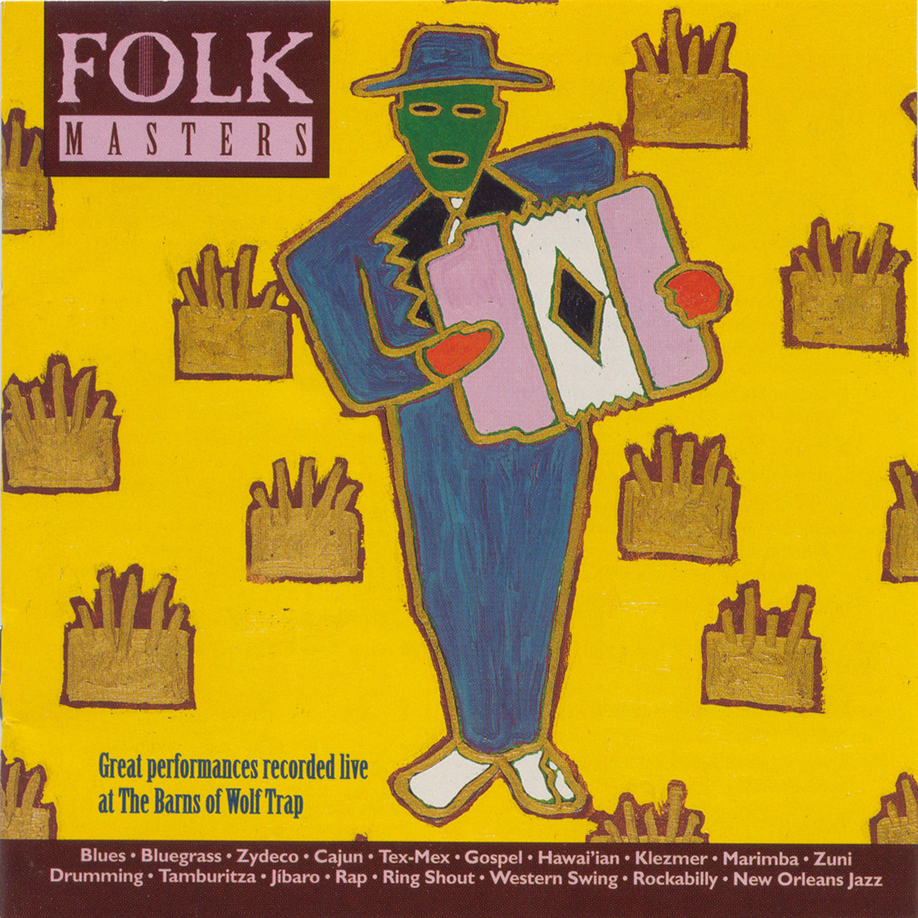 Постер альбома Folk Masters: Great Performances Recorded Live at the Barns of Wolf Trap