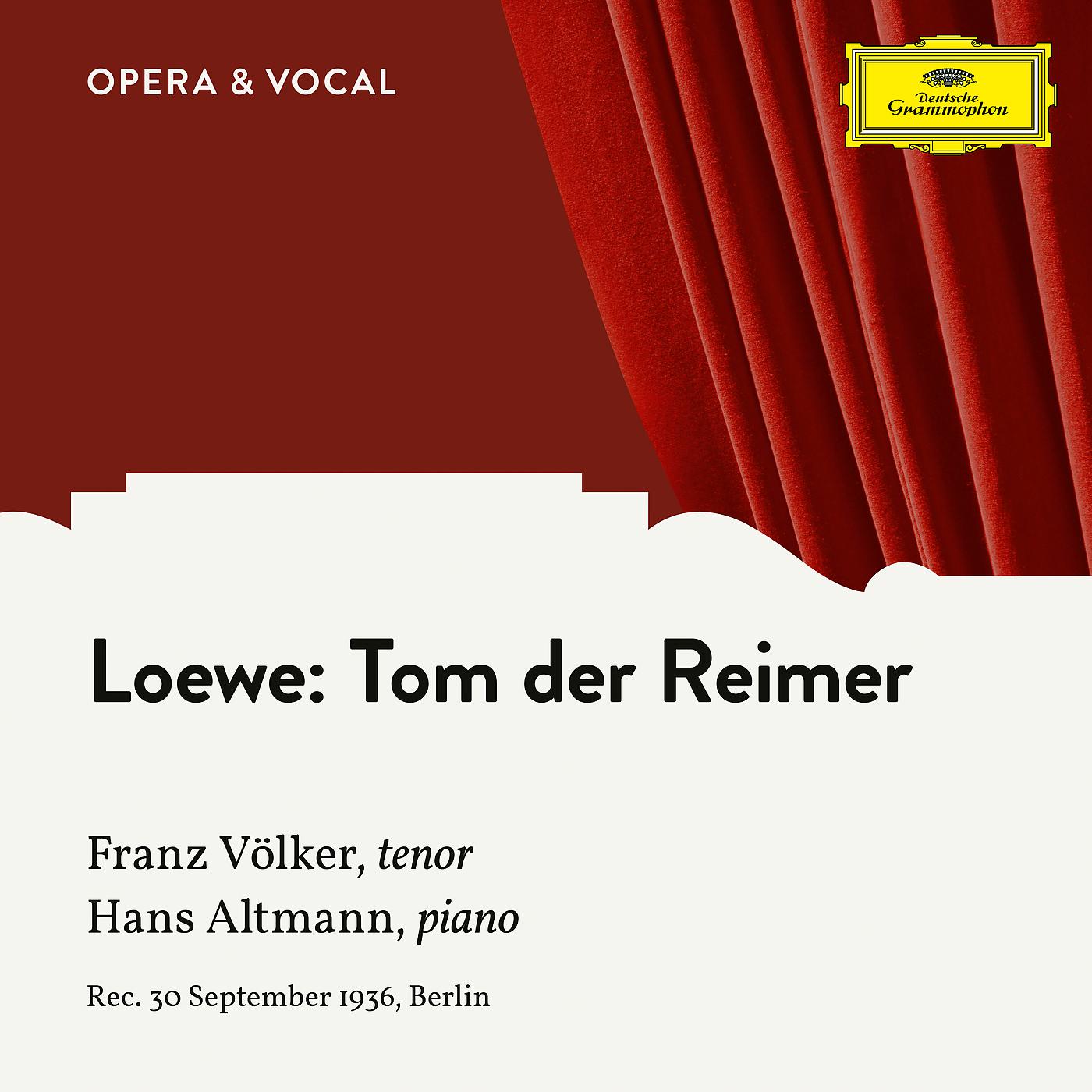 Постер альбома Loewe: Tom der Reimer, Op. 135a